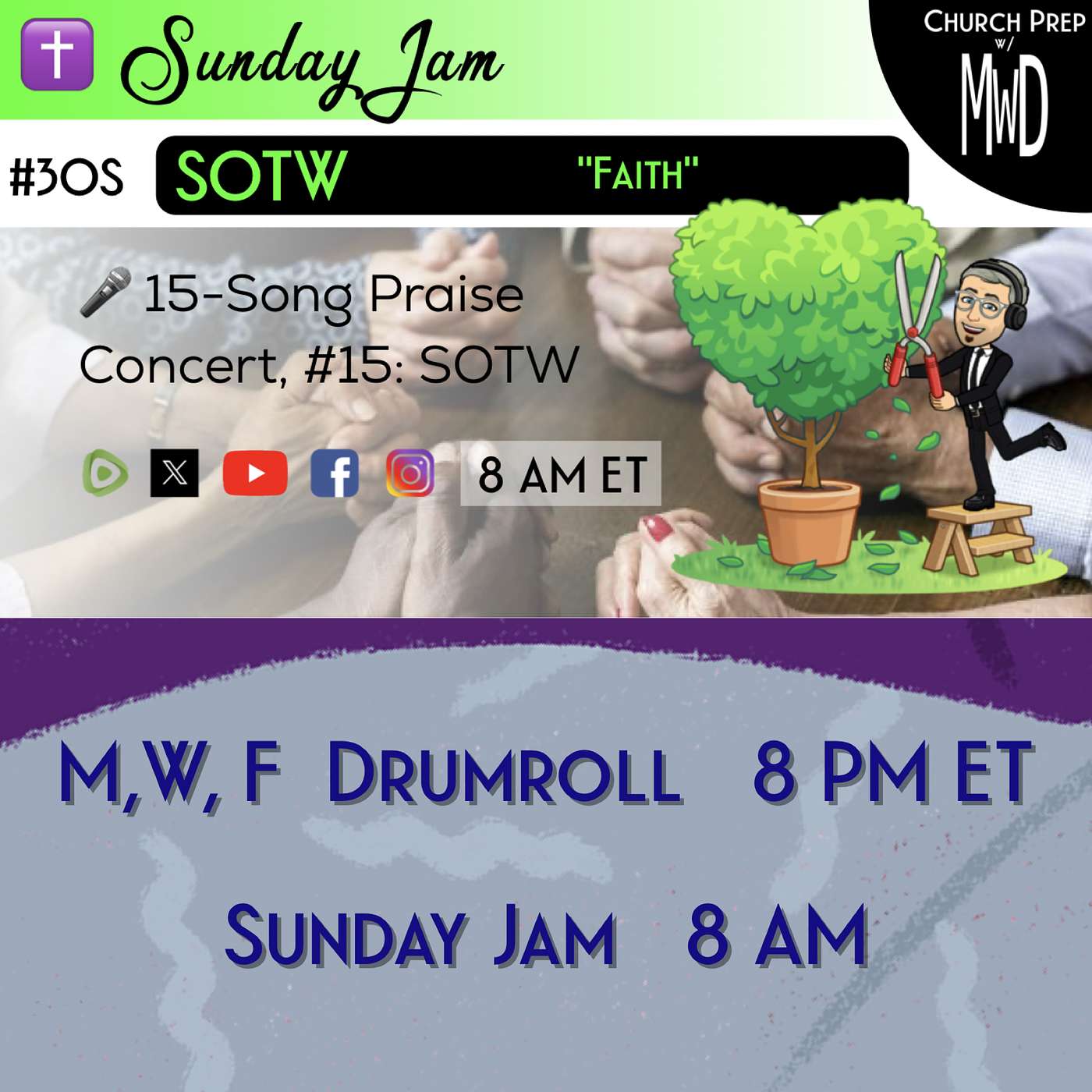 ✝️ #30S 🎤Sunday Jam, ft SOTW: "Faith" | Church Prep w/ MWD episode artwork