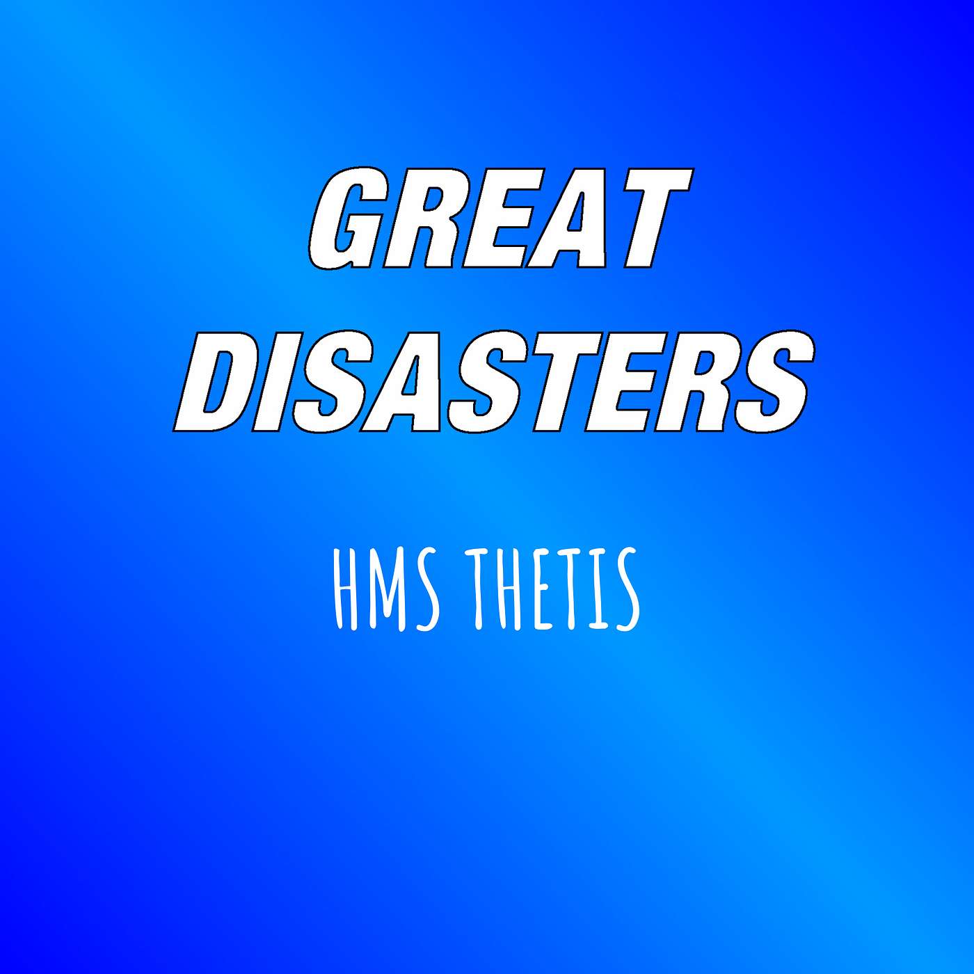 Great Disasters