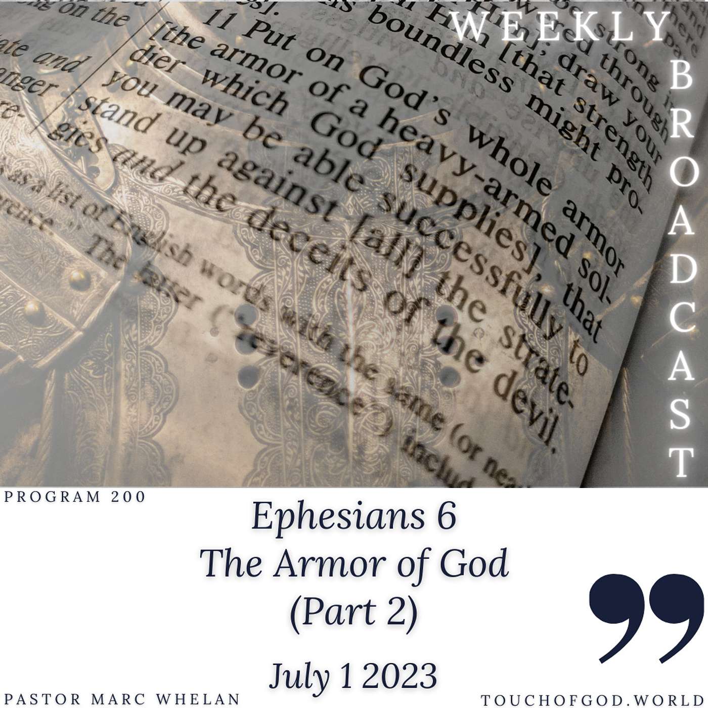 Ephesians 6, The Armor of God (Part 2) (200) - July 1 2023 episode artwork