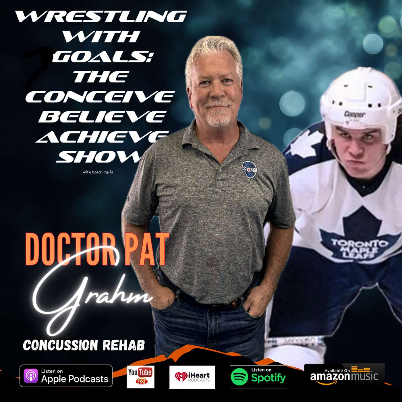 Wrestling with Goals: The Conceive, Believe & Achieve Show, a podcast for Athletes and Coaches that want to elevate their performance in sport
