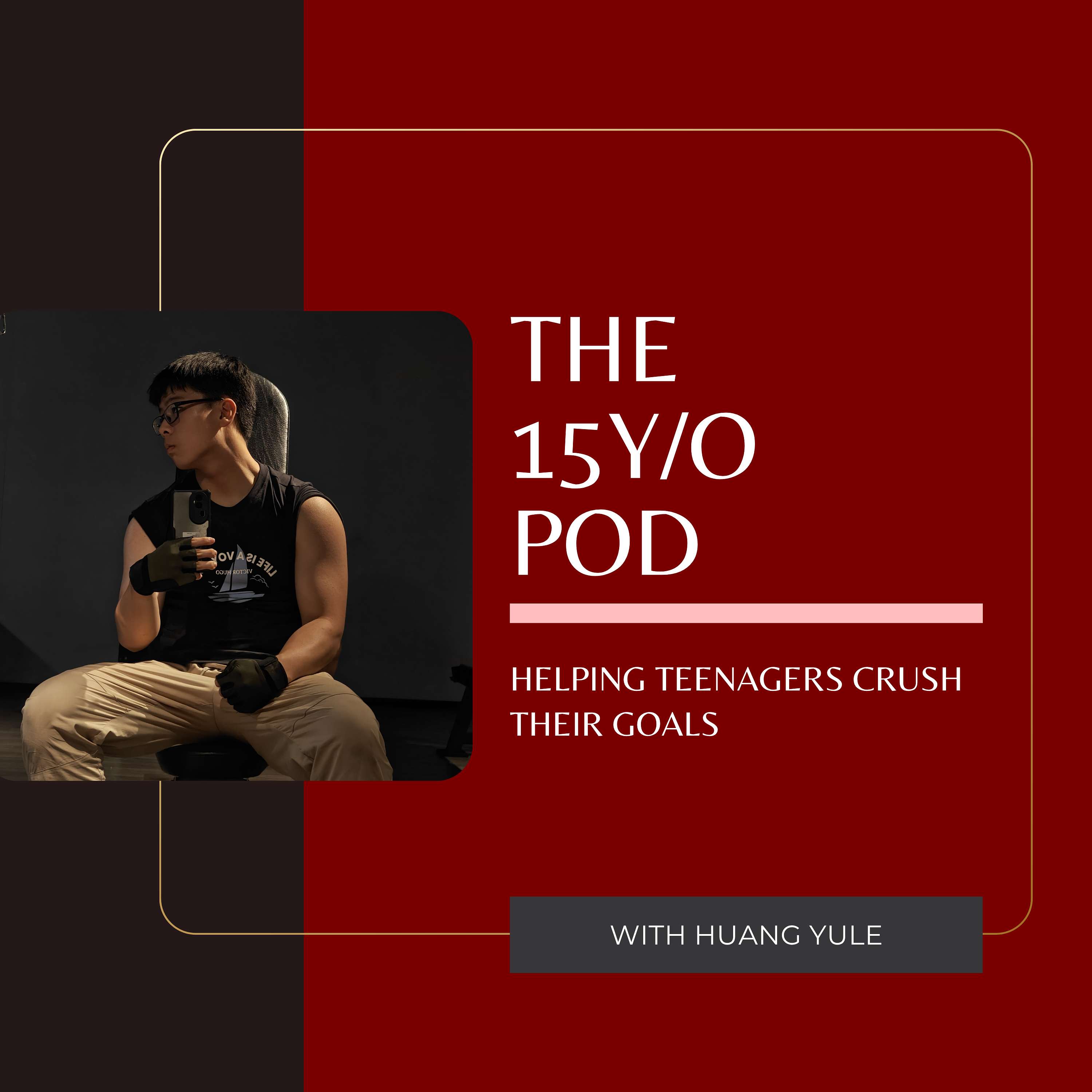 The 15y/o pod