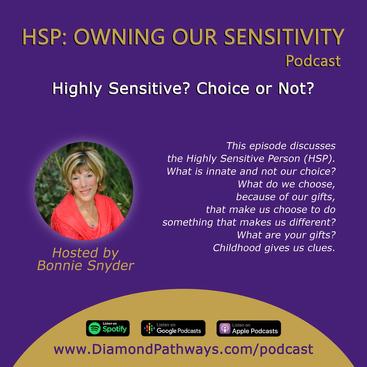 HSP: Owning Our Sensitivity with Bonnie Snyder