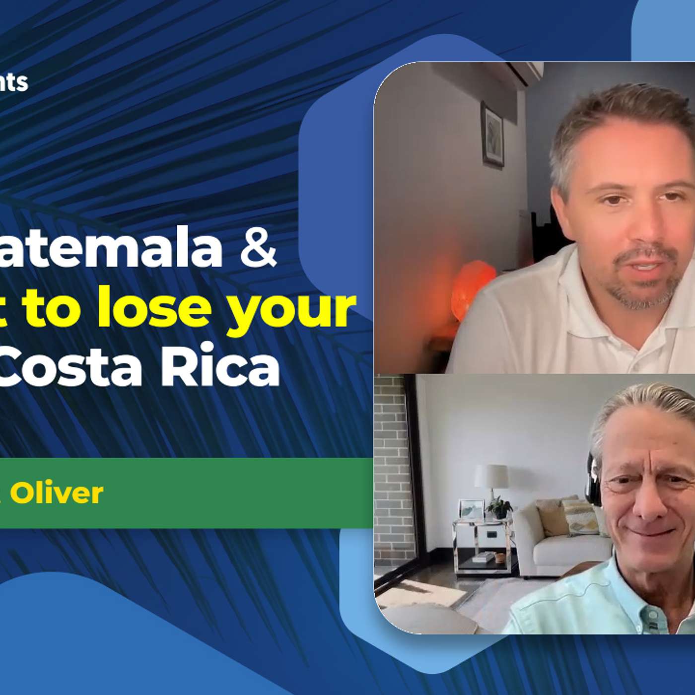 EP-217 Costa Rica v Guatemala and how not to lose your 'camisa' investing in Costa Rica (LIVING/ INVESTING)