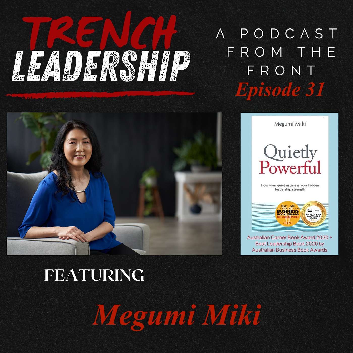 Trench Leadership: A Podcast From the Front