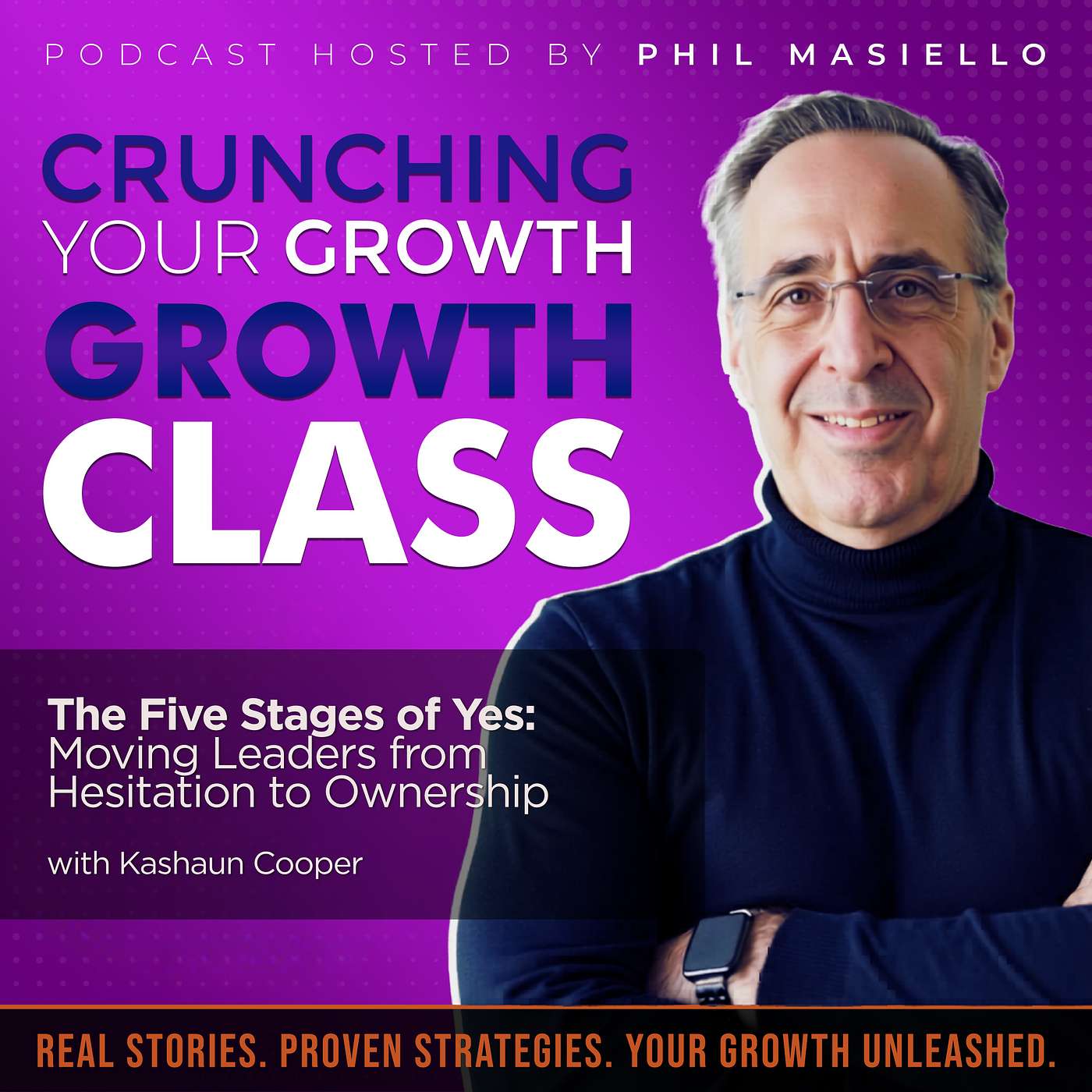 The Five Stages of Yes: Moving Leaders from Hesitation to Ownership with Kashaun Cooper episode artwork