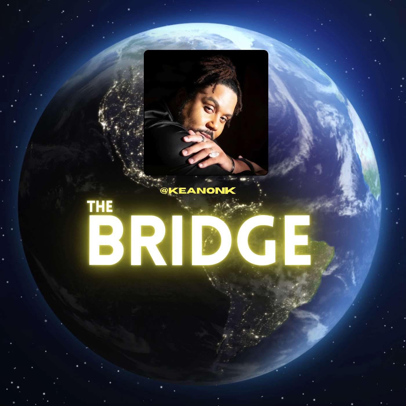 The Bridge Ep 24: Artistry Beyond The Facade Of Fame with Keannon Kyles