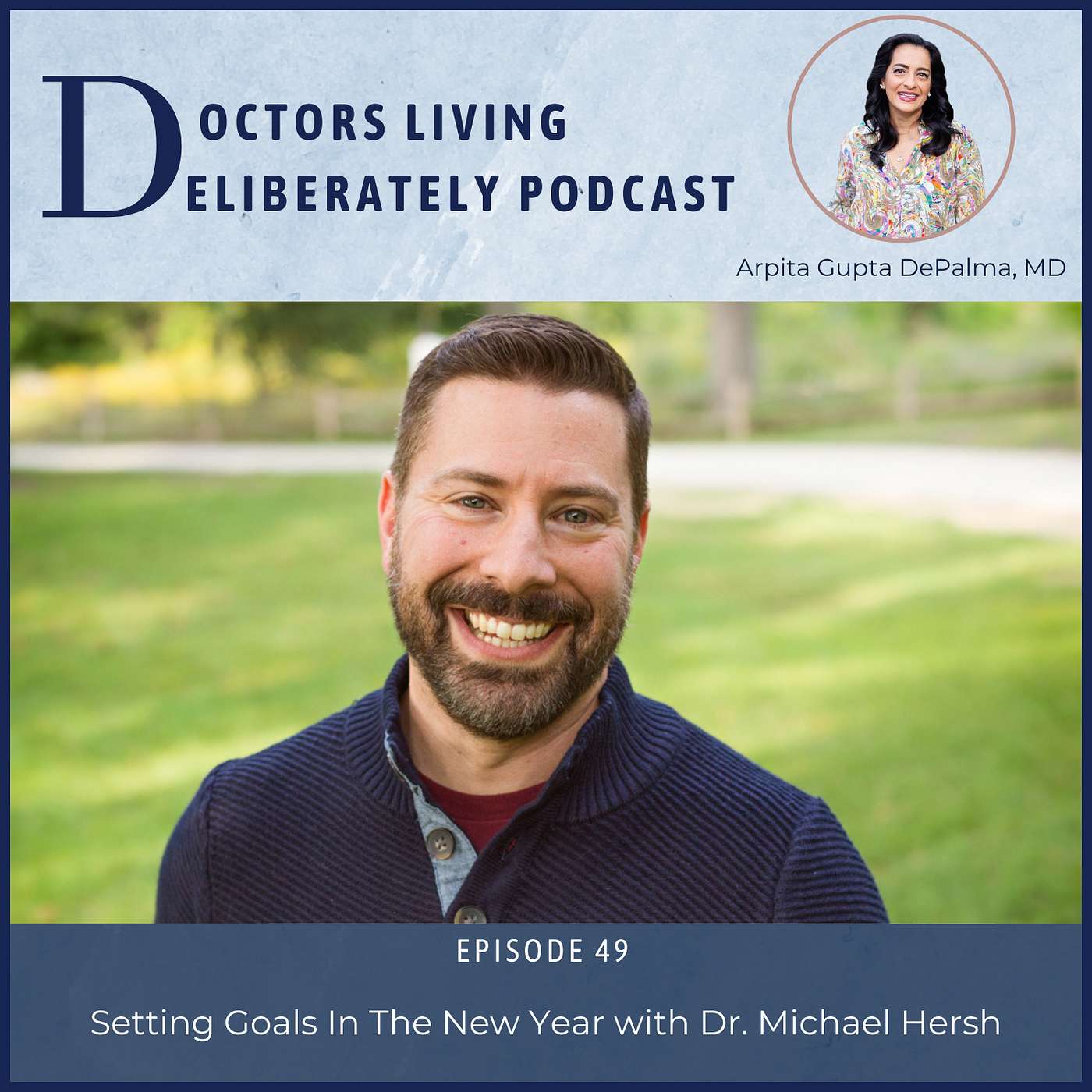 Doctors Living Deliberately