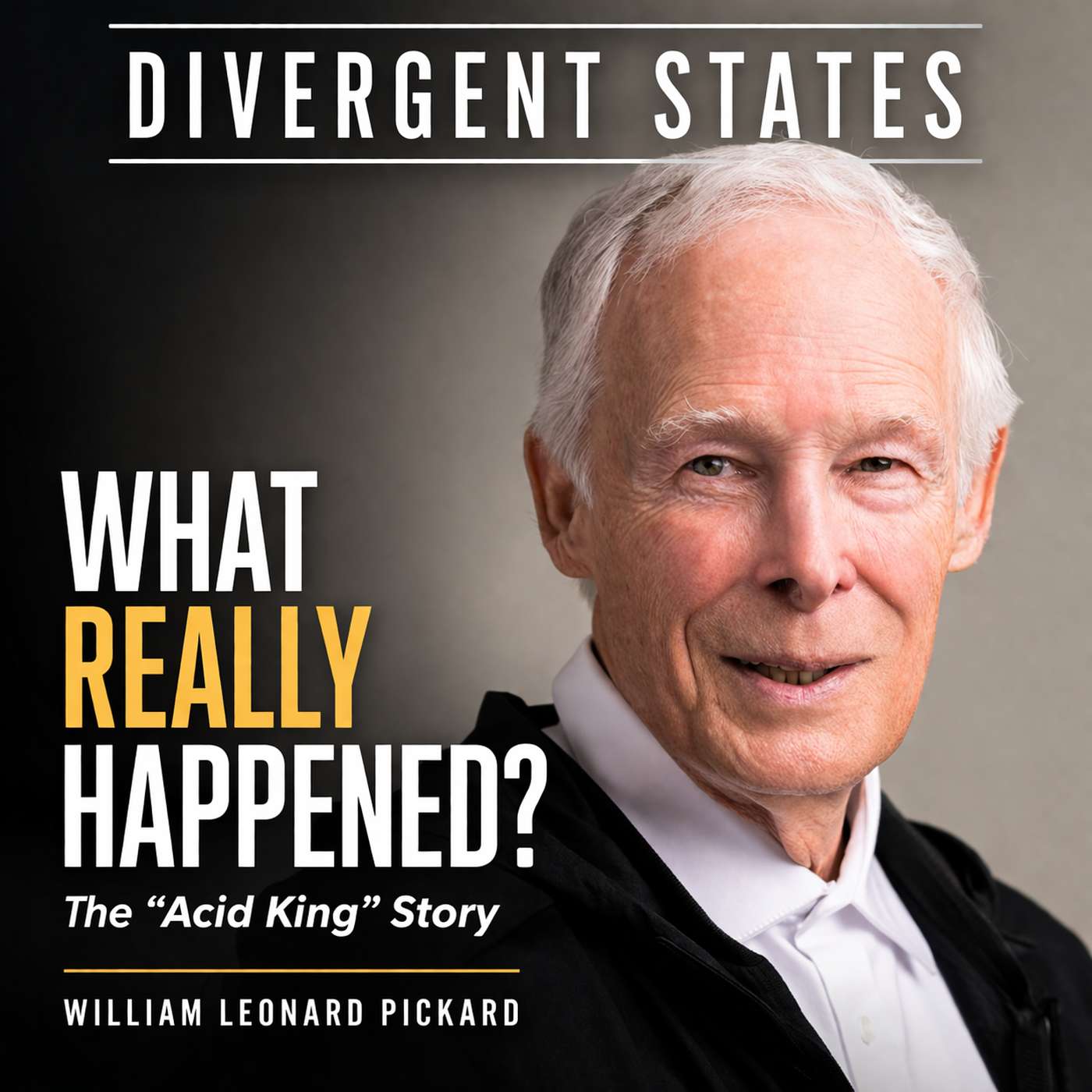 William Leonard Pickard - The Acid King, the Rose, and the Return William Leonard Pickard - The Acid King, the Rose, and the Return