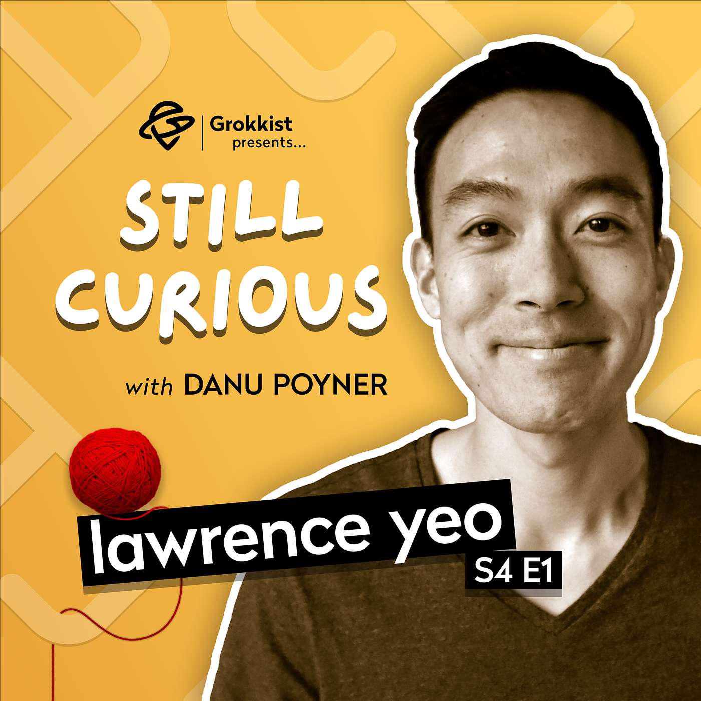 Calibrate your inner compass with a sense of gratitude for the peculiar - Lawrence Yeo | S4E1