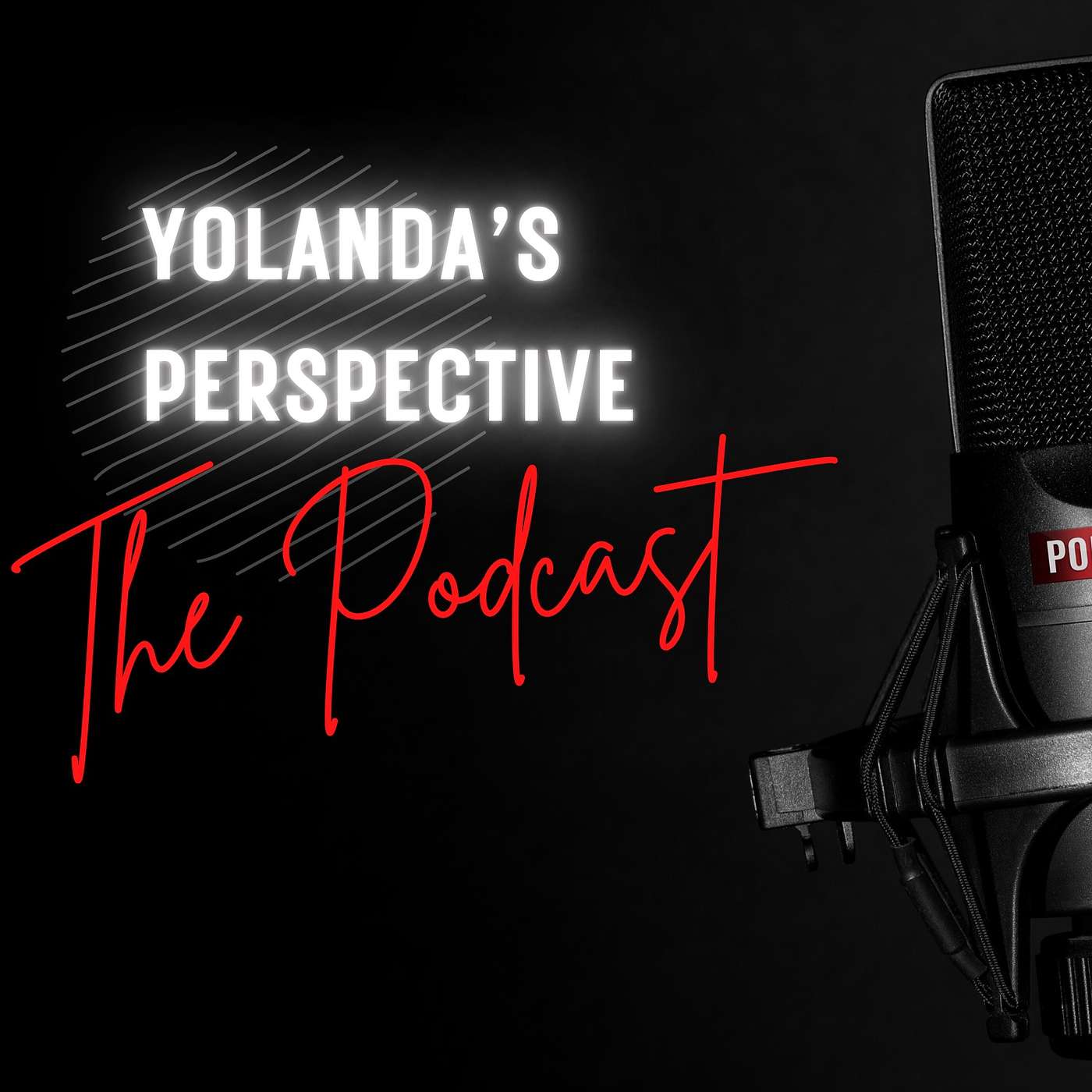 Yolanda’s Perspective The Podcast
