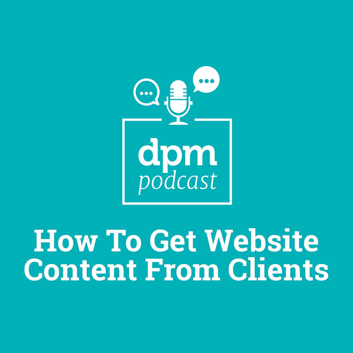How To Get Website Content From Clients (With James Rose From Content Snare) episode artwork
