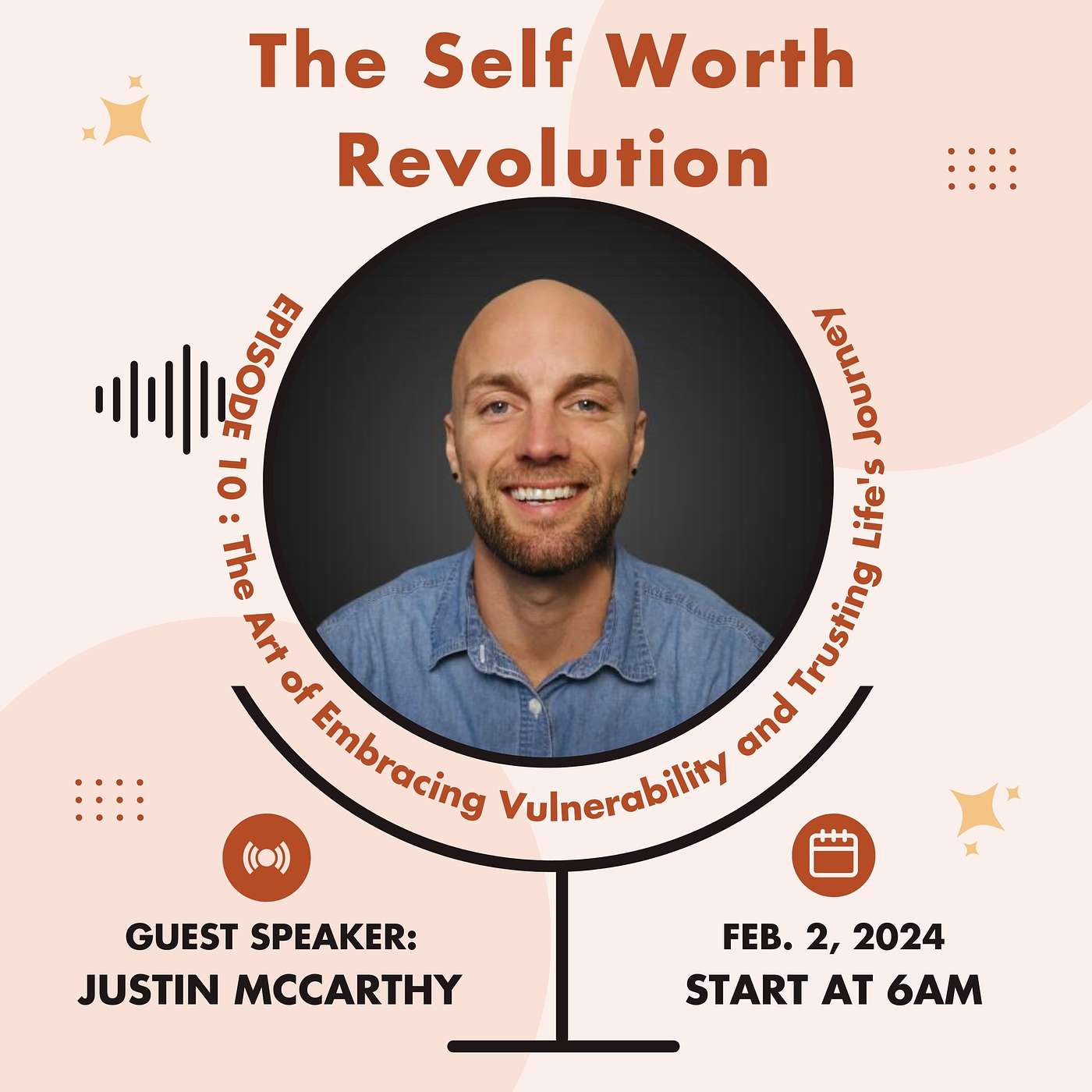 The Art of Embracing Vulnerability and Trusting Life's Journey with Justin McCarthy
