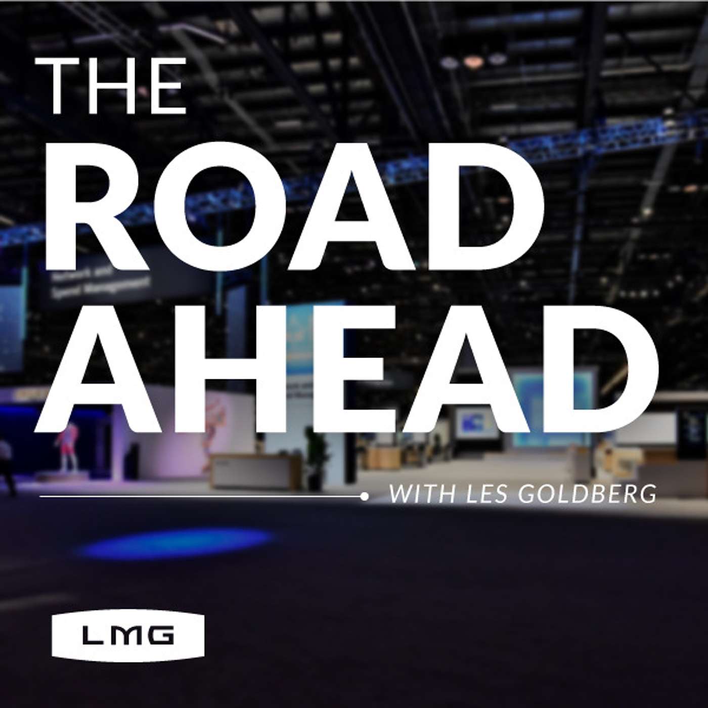 The Road Ahead