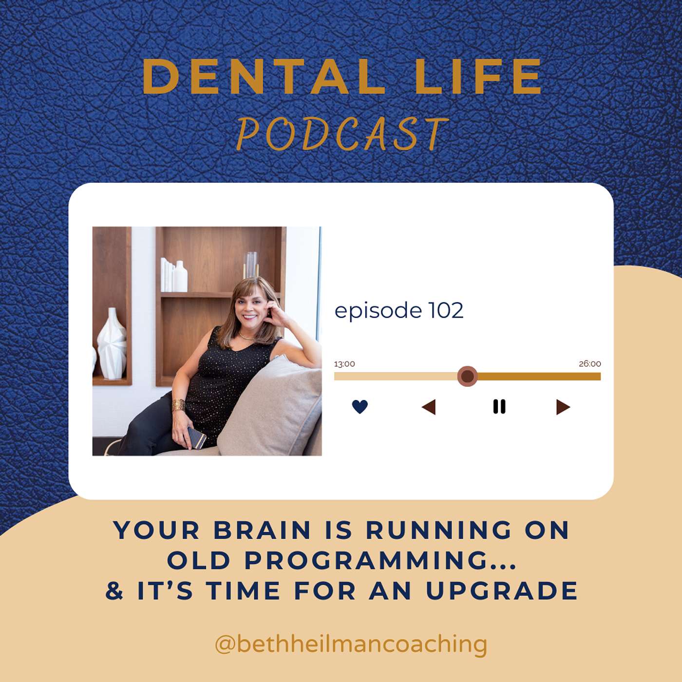 Episode 102. Your Brain is Running on Old Programming & It's Time for An Upgrade