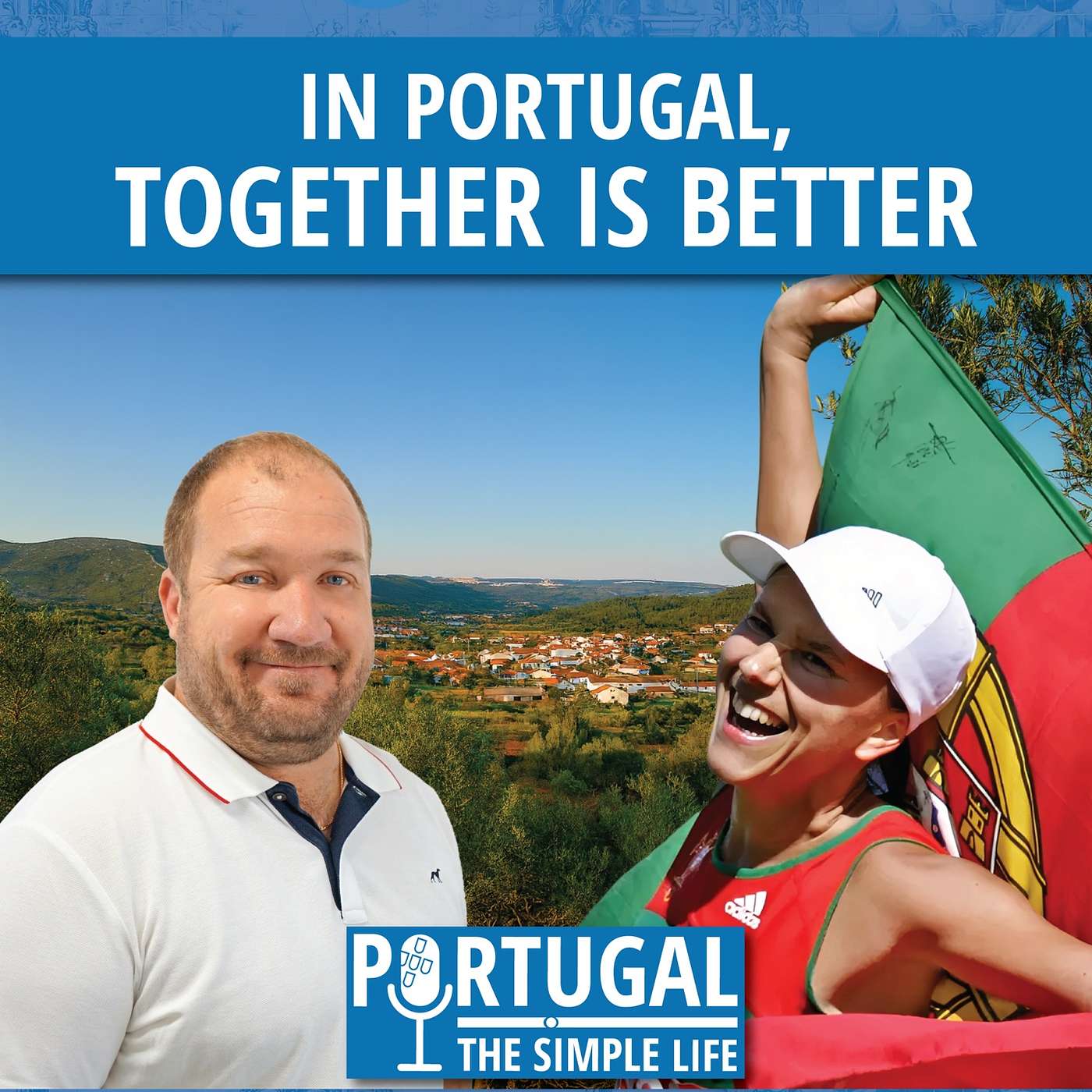 In Portugal, we’re better when we’re together.