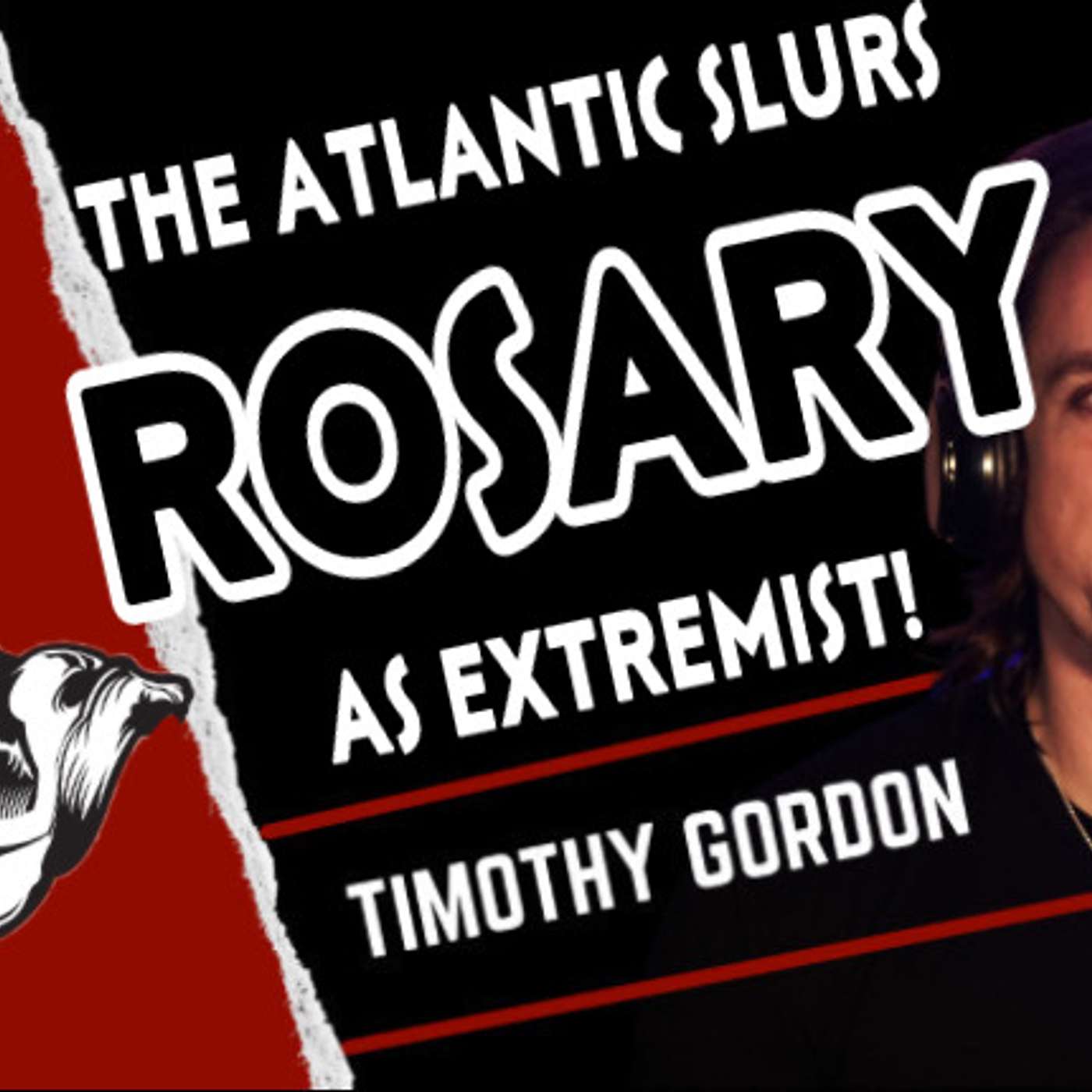 The Atlantic Slurs Rosary As Extremist!!