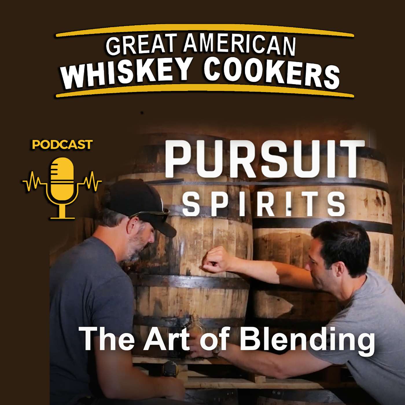 Episode #54 - A Journey to Pursuit Spirits "The Art of Blending" (Episode 2 of 4) episode artwork