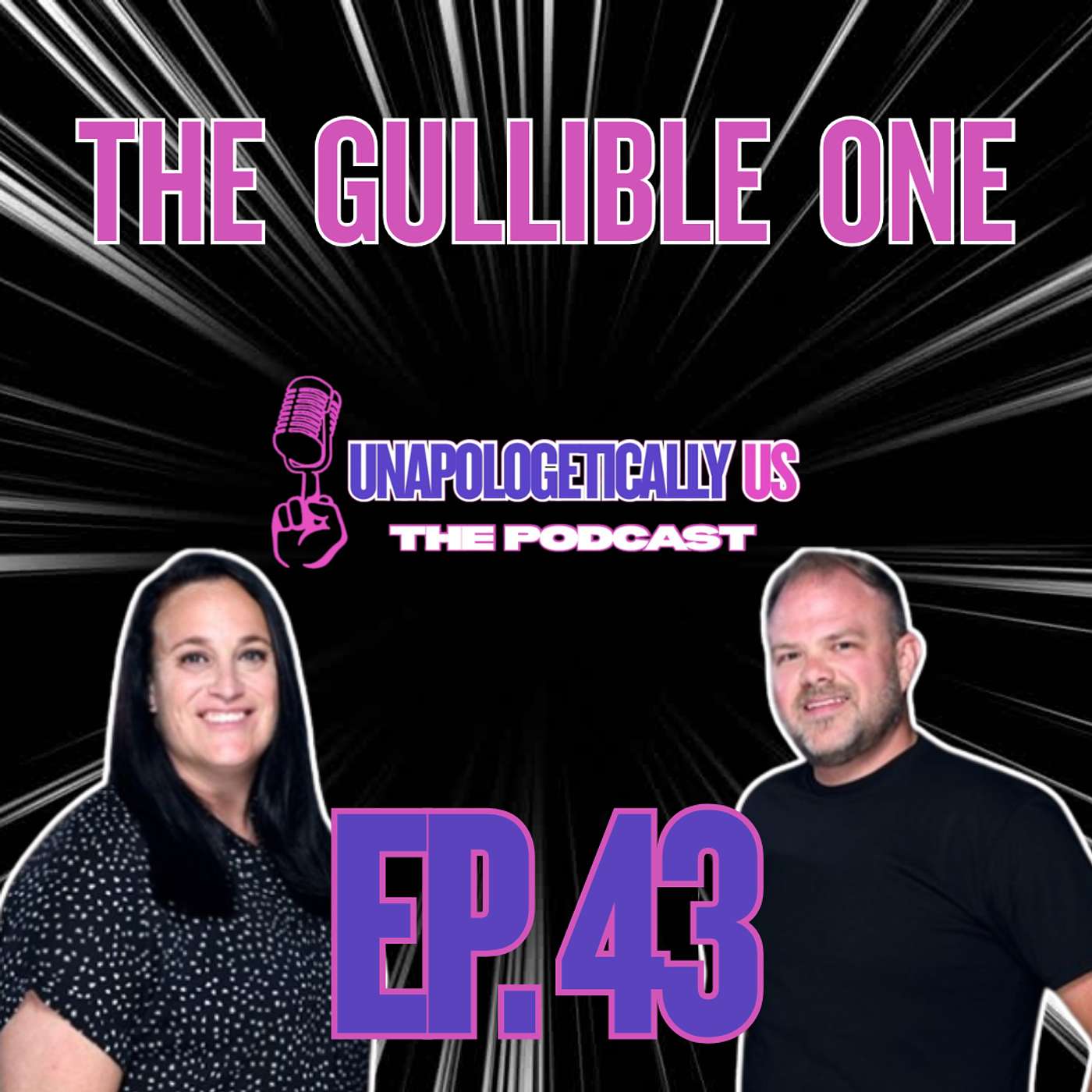 EP 43 - The Gullible One episode artwork