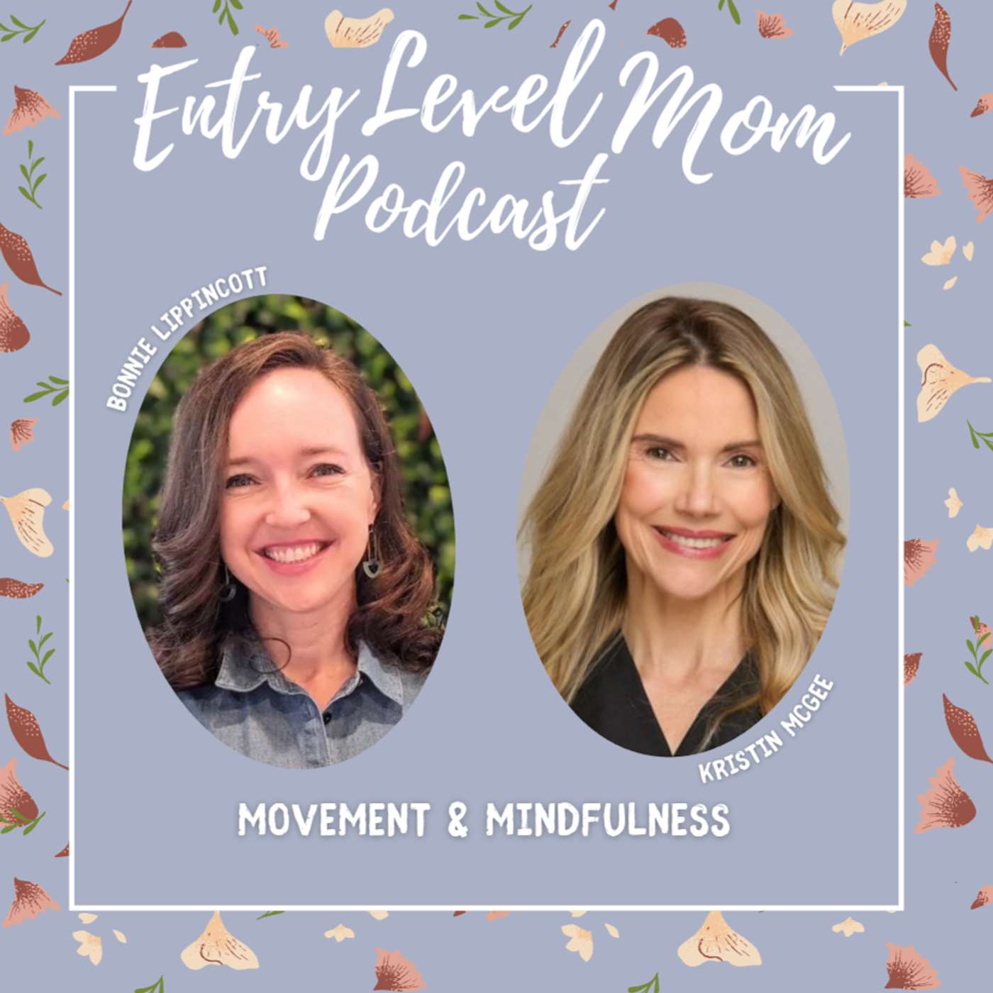 Entry Level Mom Podcast