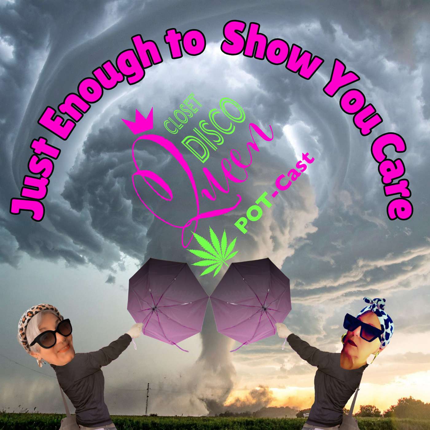 Caregiving, Chaos & Cannabis Crossroads--Just Enough to Show You Care episode artwork