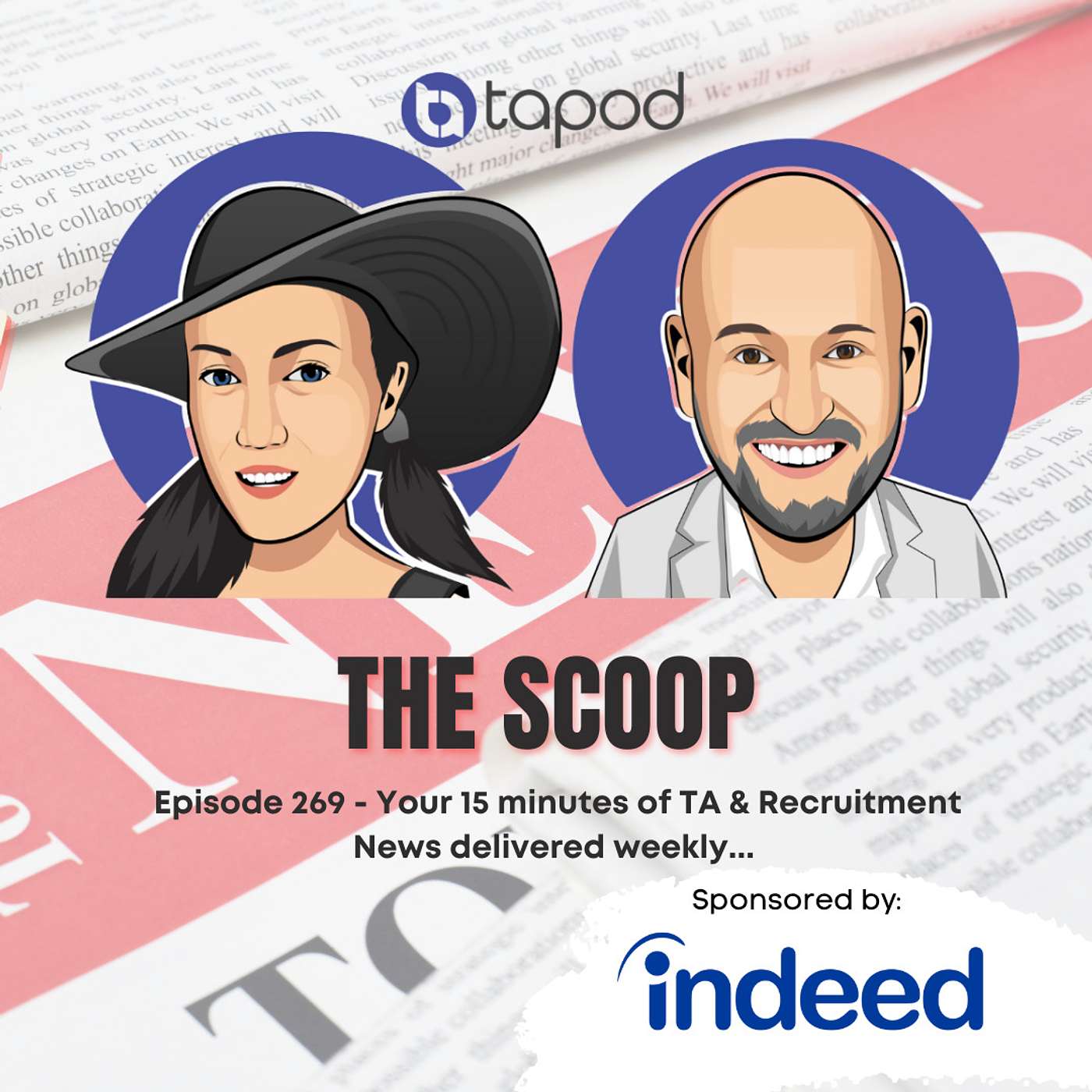 Episode 269 - Your Weekly Recruitment & TA News With The Scoop