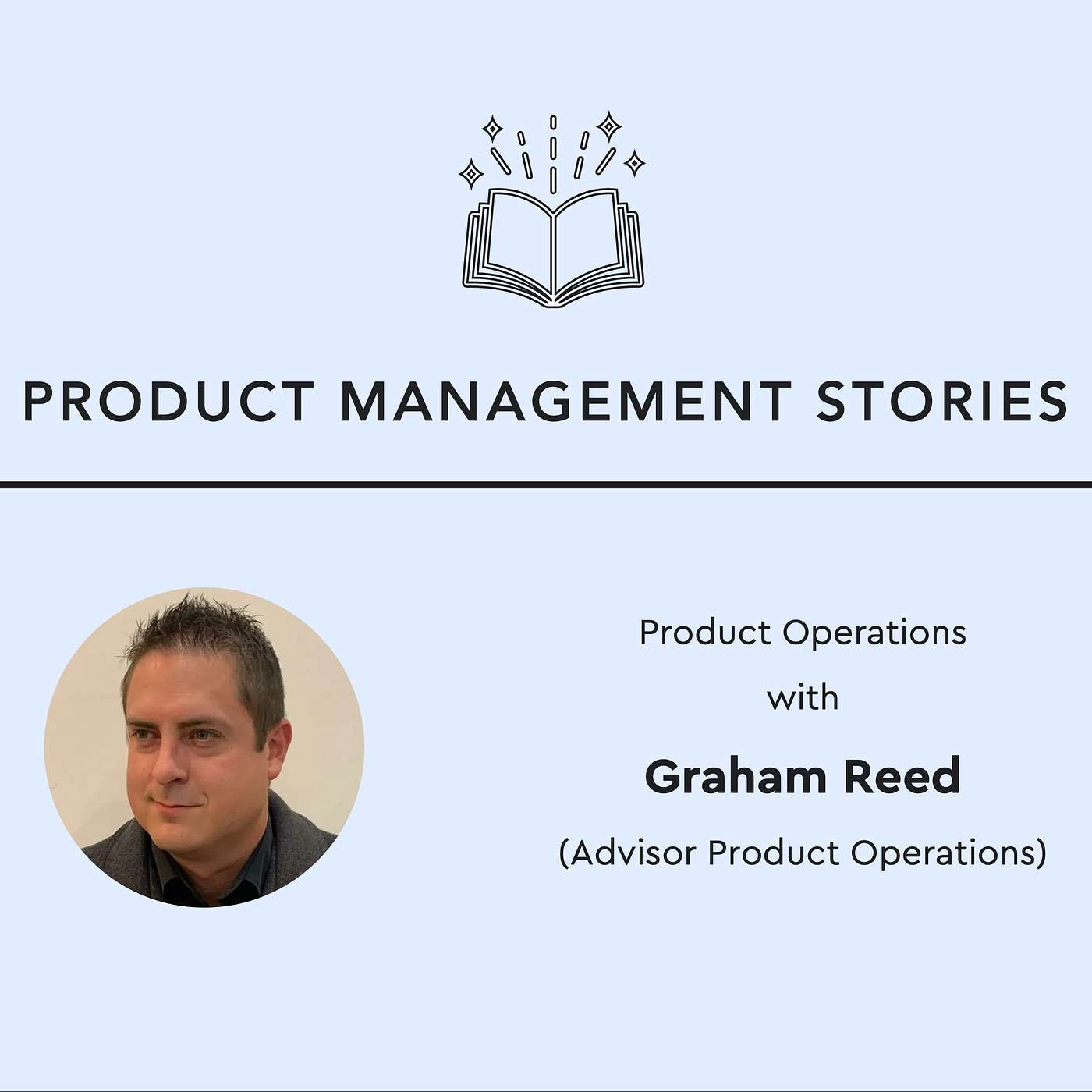 37 - Product Operations with Graham Reed (Advisor Product Operations)