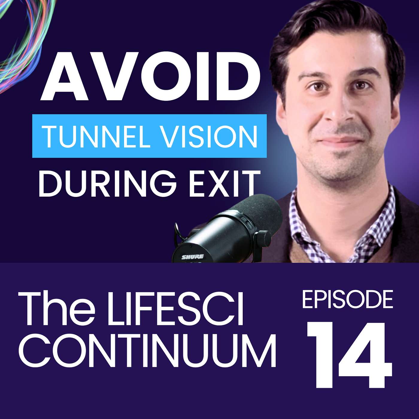 LifeSci Continuum with Bill Schick