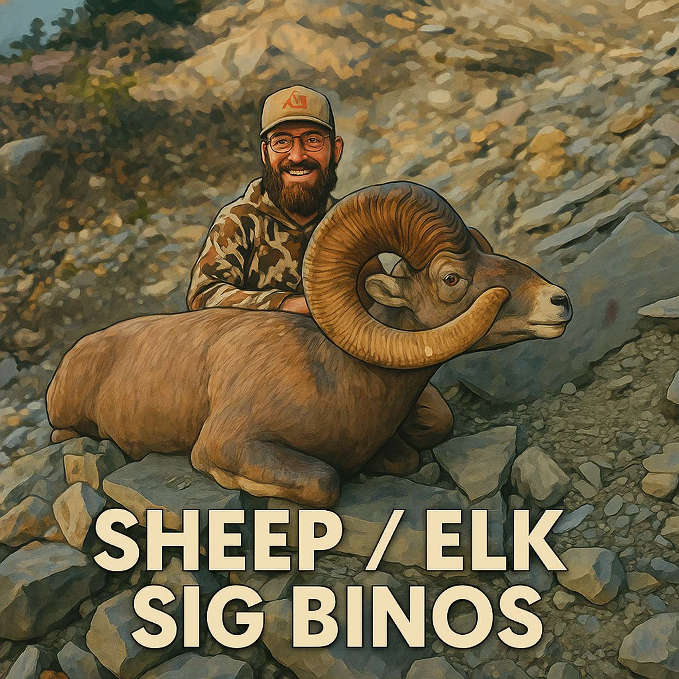 EP. 9 ELK/SHEEP/SIG BINOS
