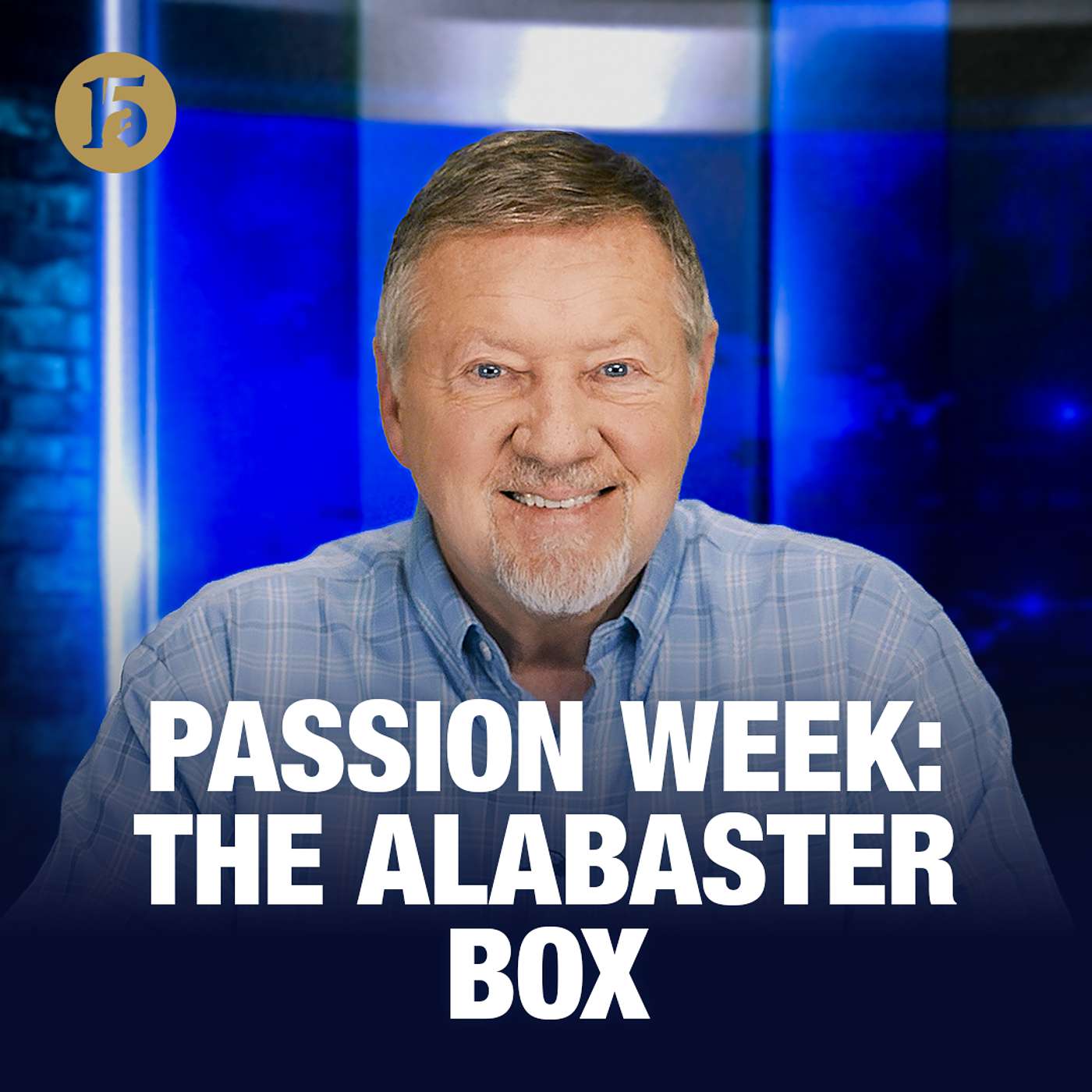 Passion Week: The Alabaster Box | Give Him 15: Daily Prayer with Dutch | April 1, 2026
