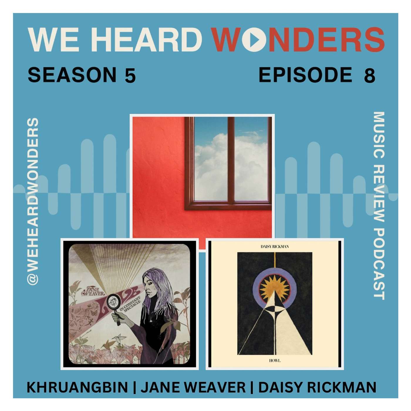 We Heard Wonders - music review podcast from Scotland