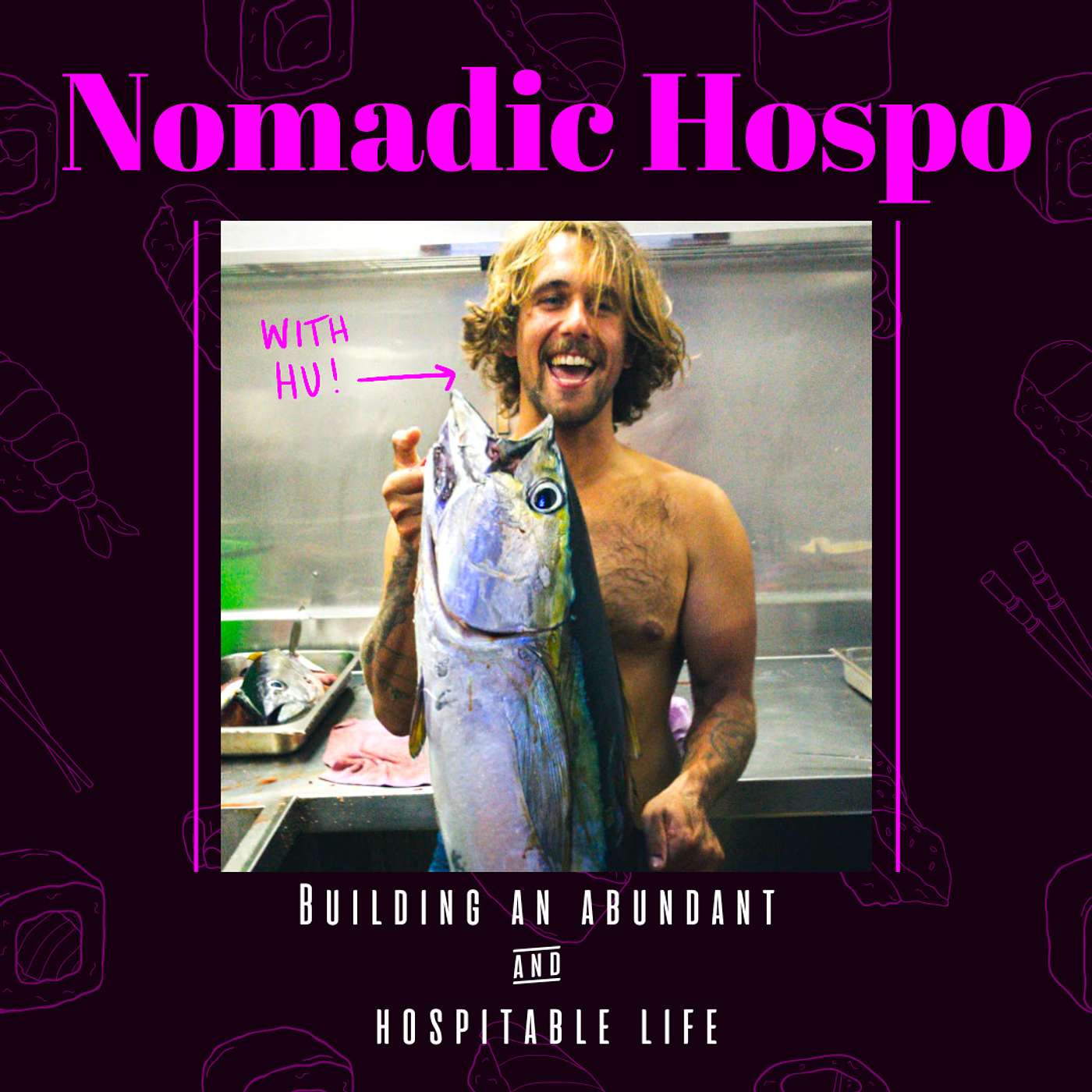 Nomadic Hospo | Hubert Haciski Part 1