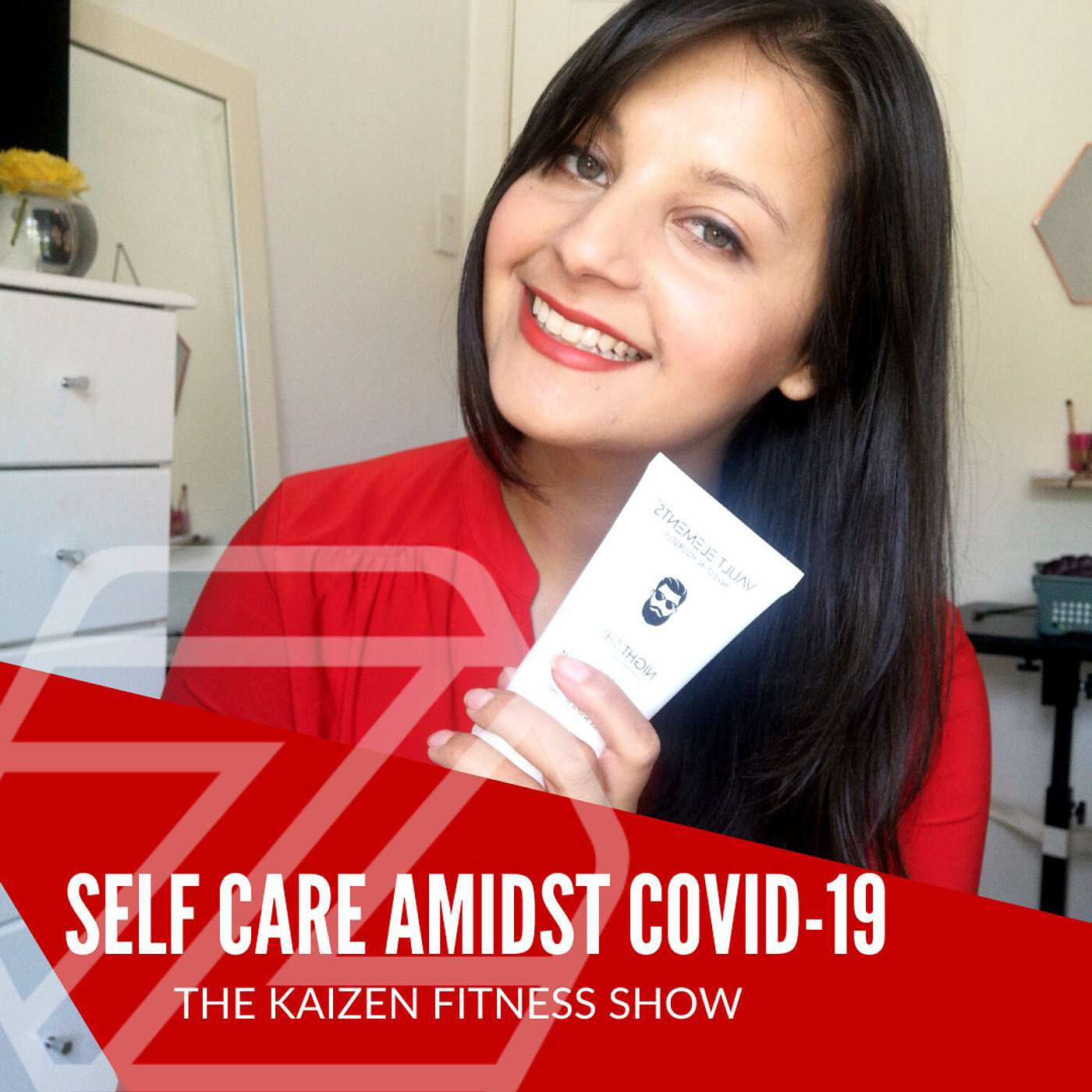 Self Care Amidst COVID-19 - w/ Vault Elements Founder, Zaynah Ahmad