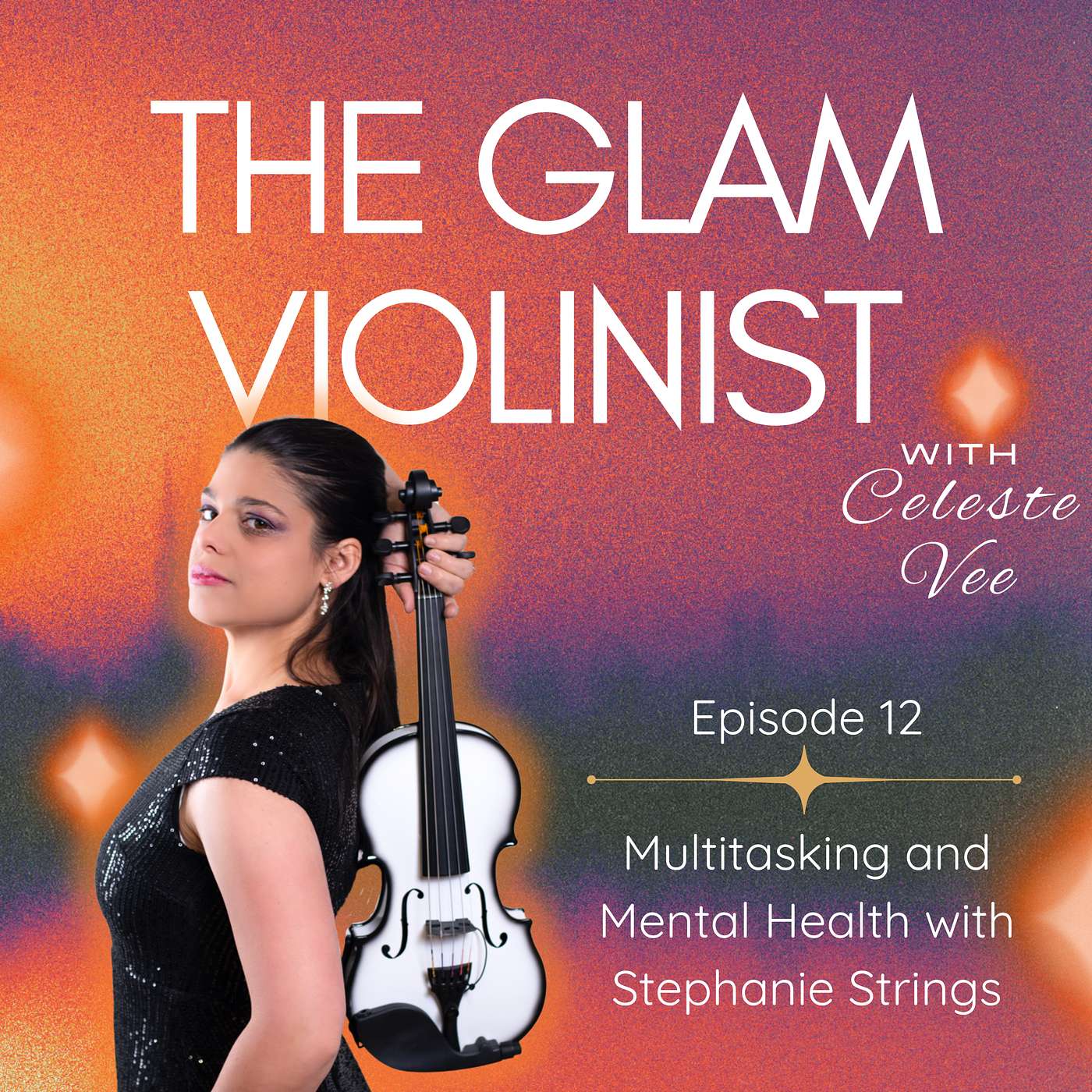 Multitasking and Mental Health with Stephanie Strings