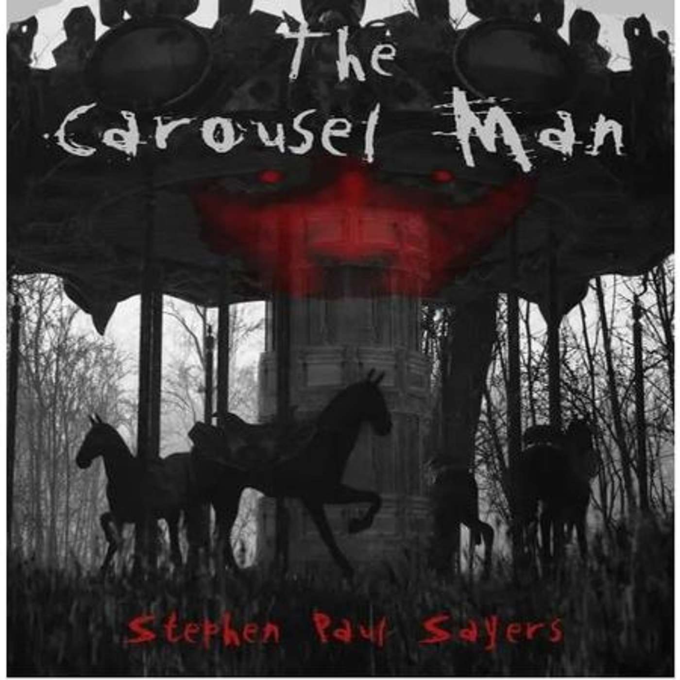 "The Carousel Man" Author Stephen Paul Sayers on the Sunbury Press Books Show! episode artwork