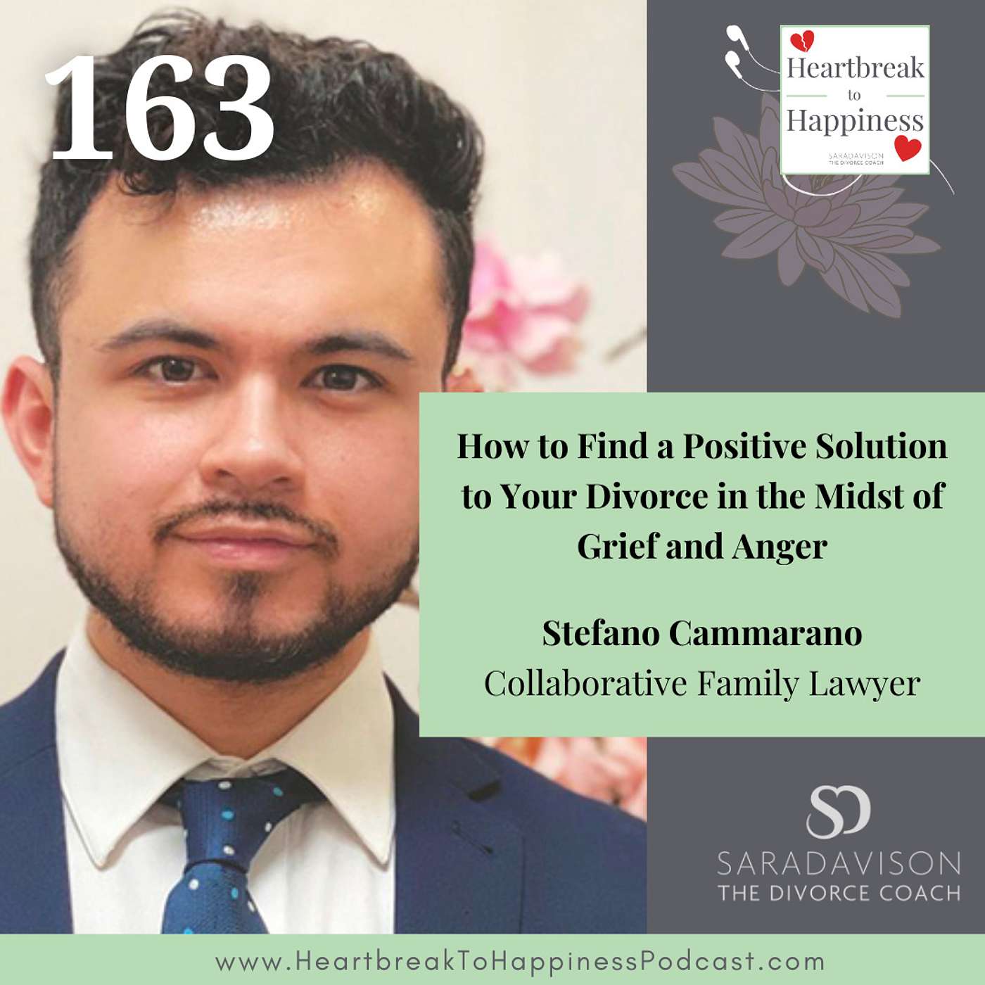 How to Find a Positive Solution to Your Divorce in the Midst of Grief and Anger, With Stefano Cammarano