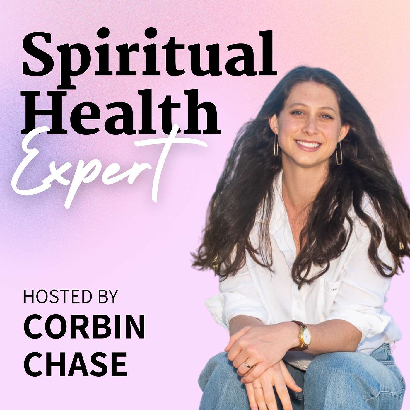 Spiritual Health with Corbin Chase