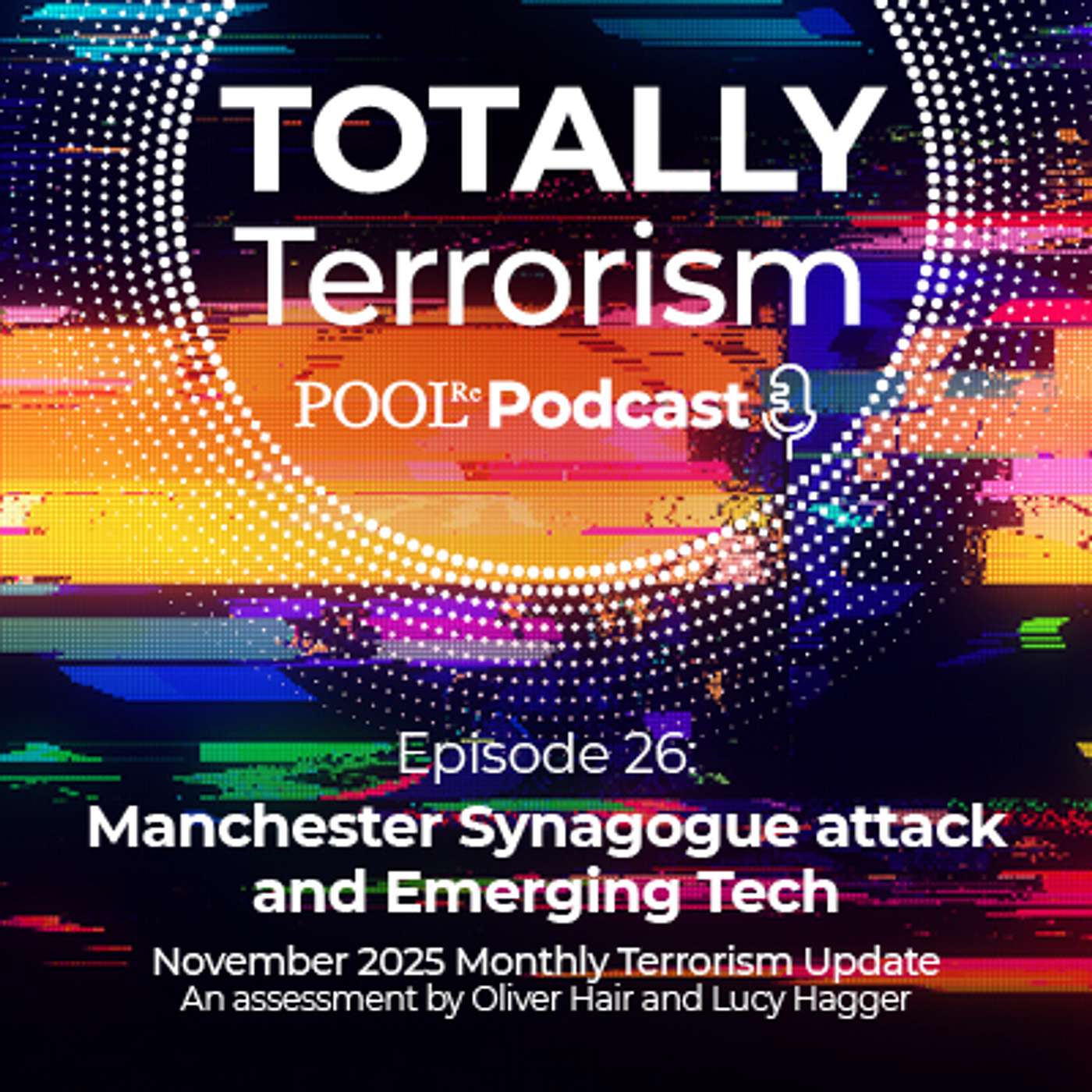 Manchester Synagogue Attack and Emerging Tech - November Monthly Terrorism Update