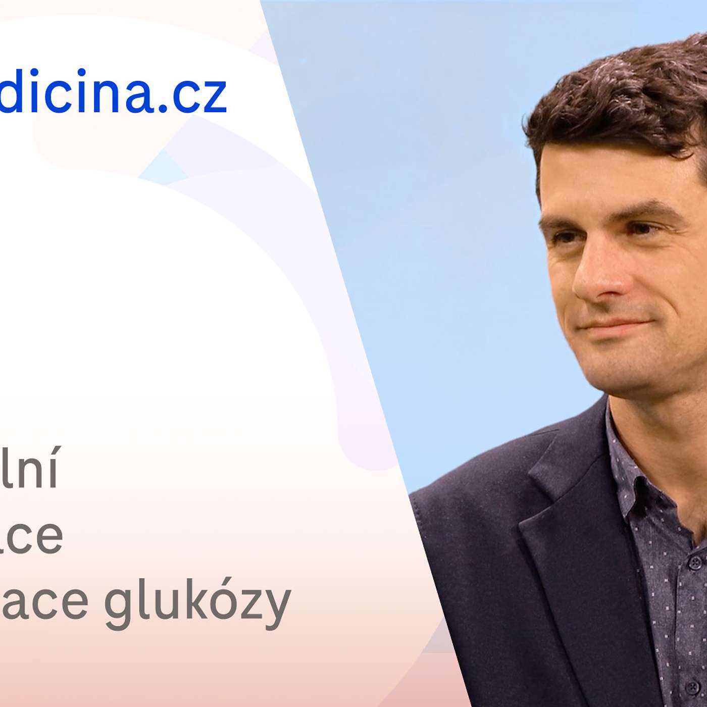Jan Šoupal: Kontinuální monitorace koncentrace glukózy