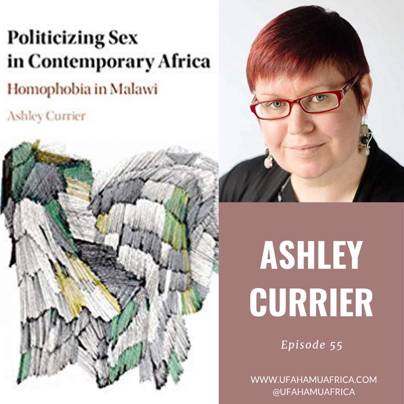 Ep. 55: A conversation with Ashley Currier on LGBTQ organizing in Africa