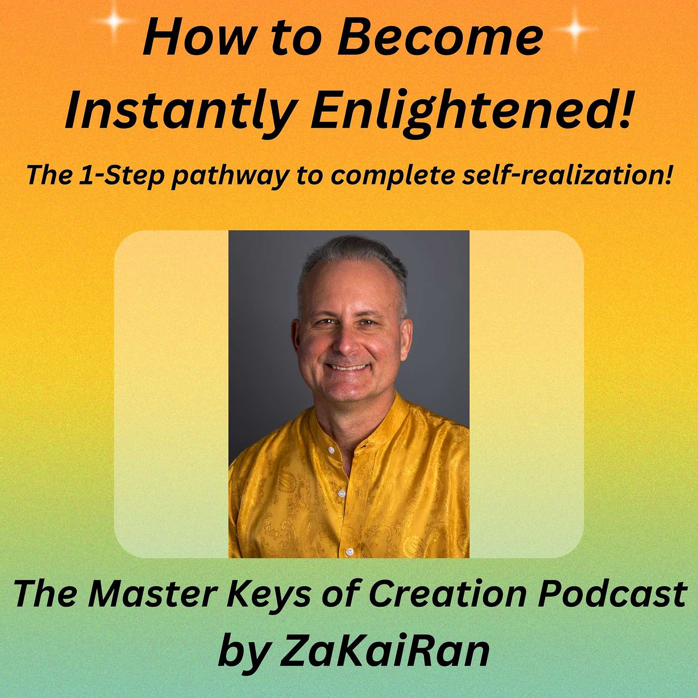 How to Become Instantly Enlightened! episode artwork