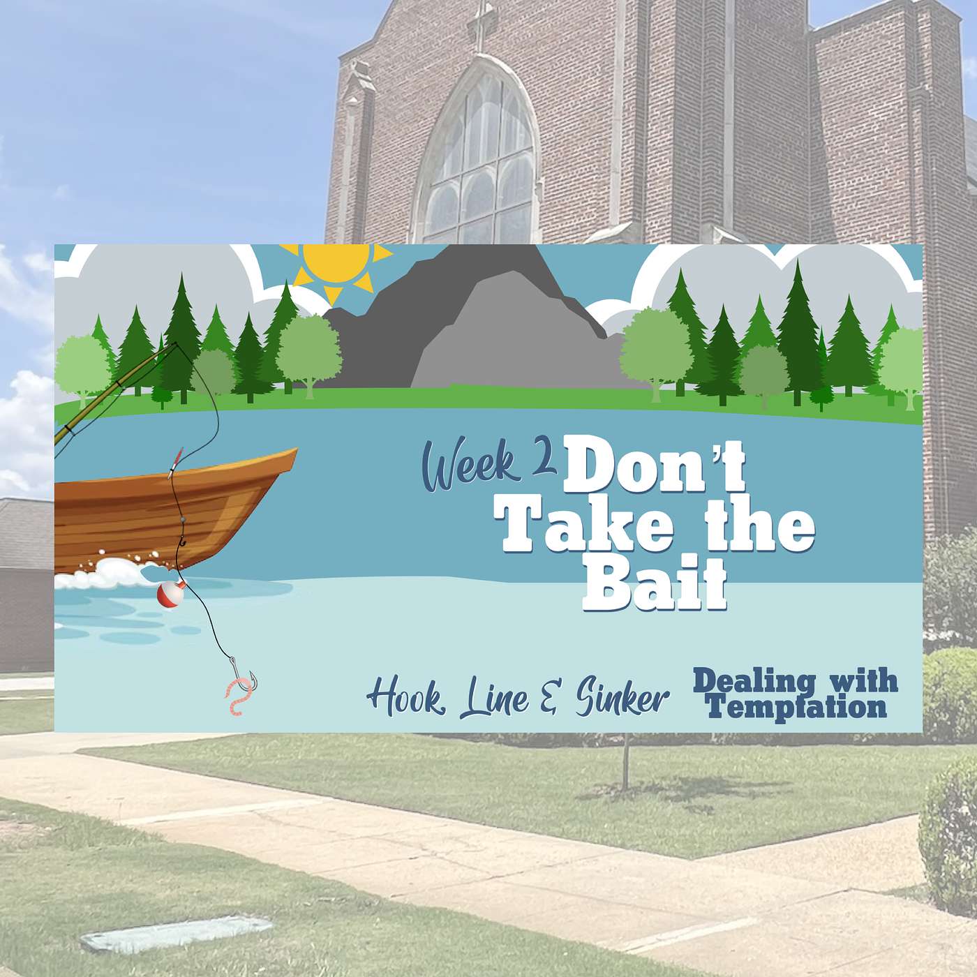 3.16.25 // Hook, Line, Sinker: Don't Take the Bait // Rev. Jim Morrow episode artwork