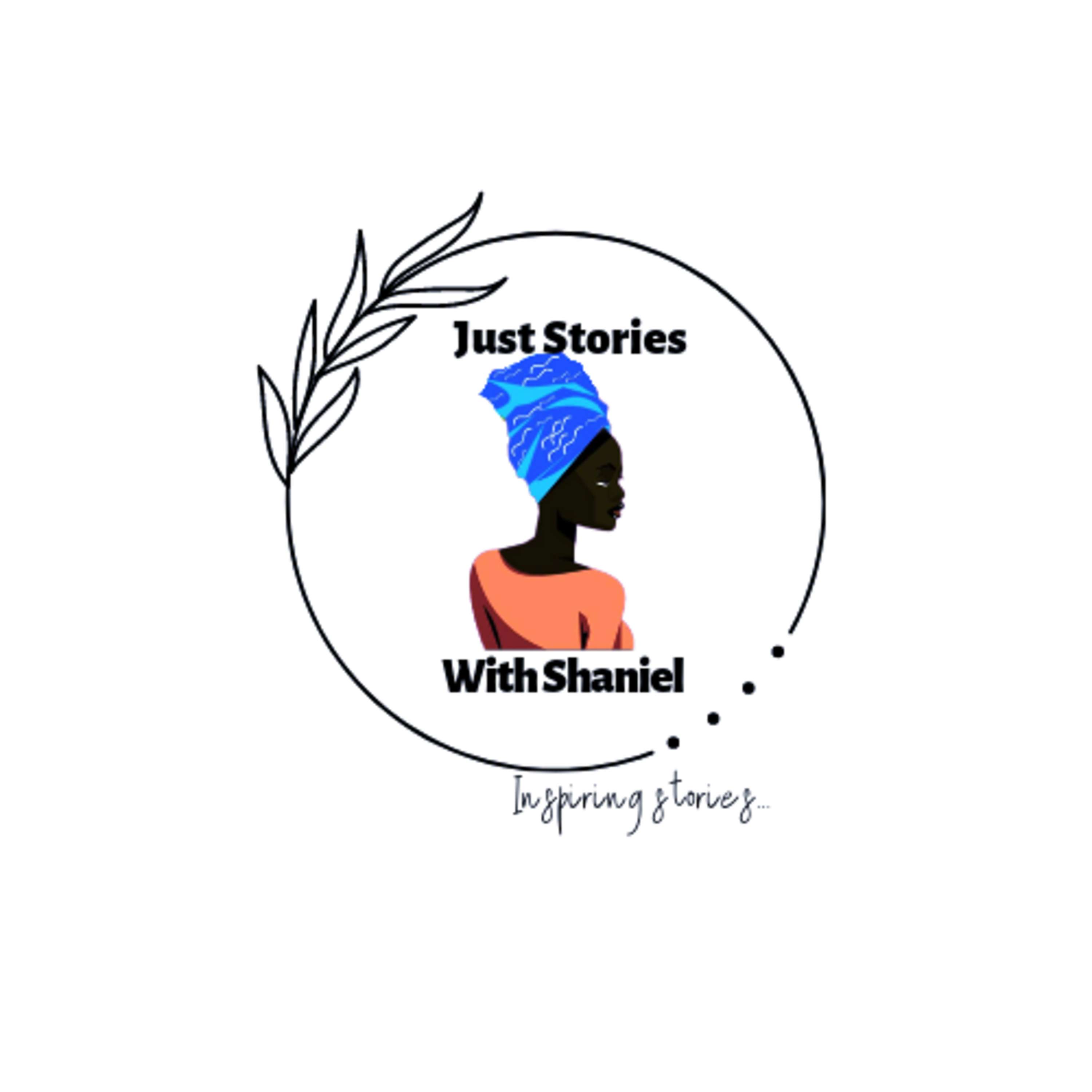 Just Stories with Shaniel