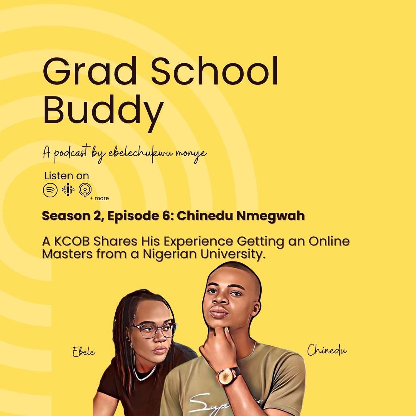 Season 2 Episode 6: A Kings' College Old Boy Shares His Experience Getting an Online Masters from a Nigerian University (with Chinedu Nmegwah)