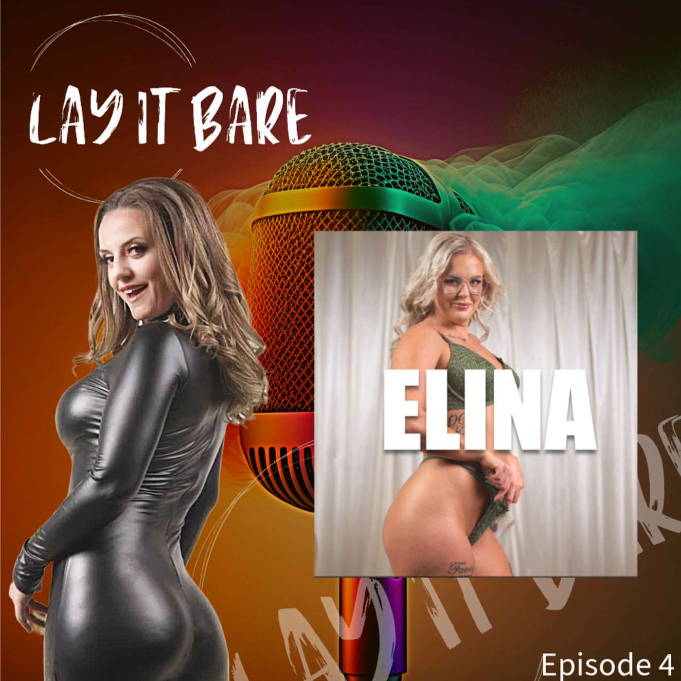 Lay It Bare - Episode 4  - Gæst: Elina Authentic episode artwork