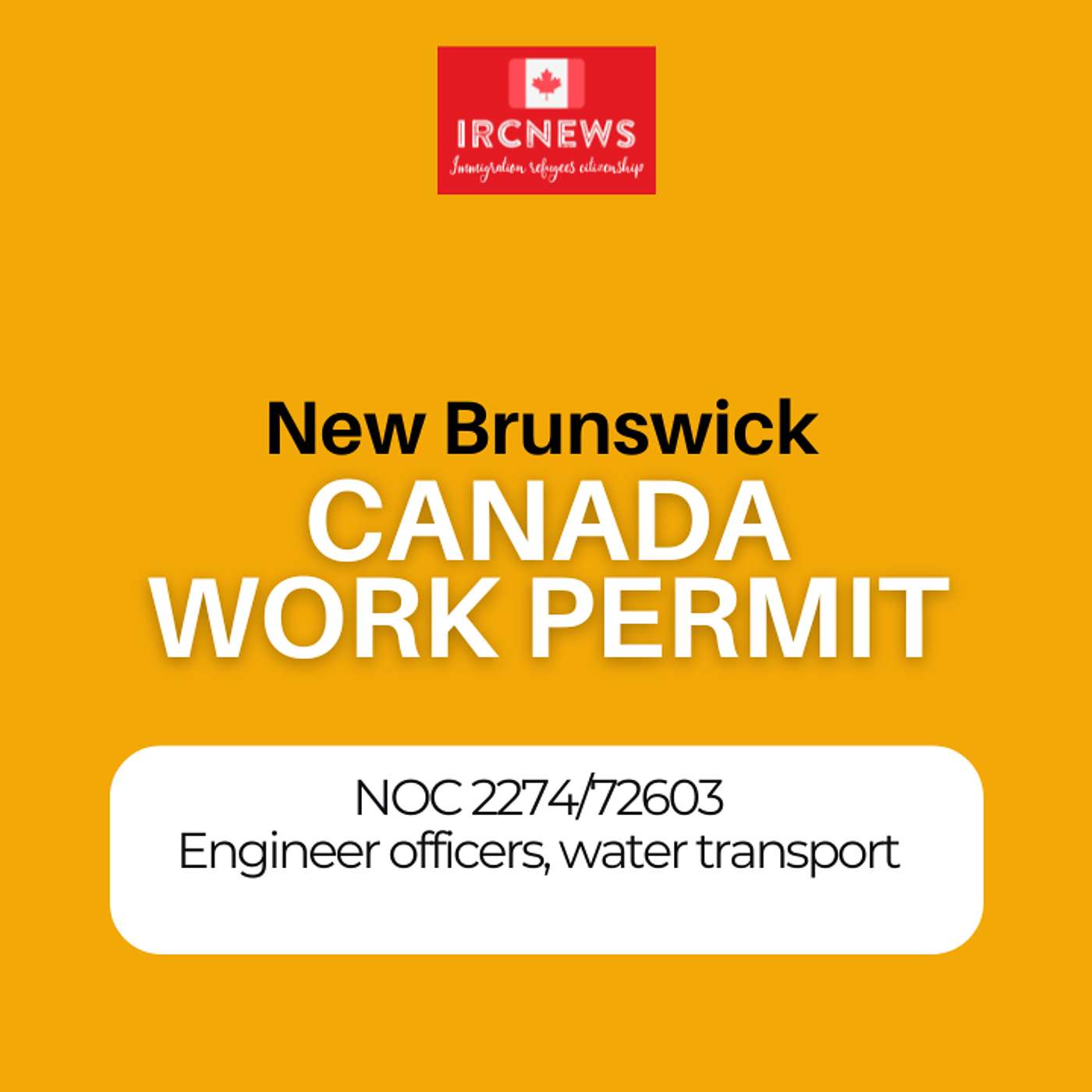Canada Immigration New Brunswick NOC 2274/72603 Engineer officers, water transport Work Permits episode artwork