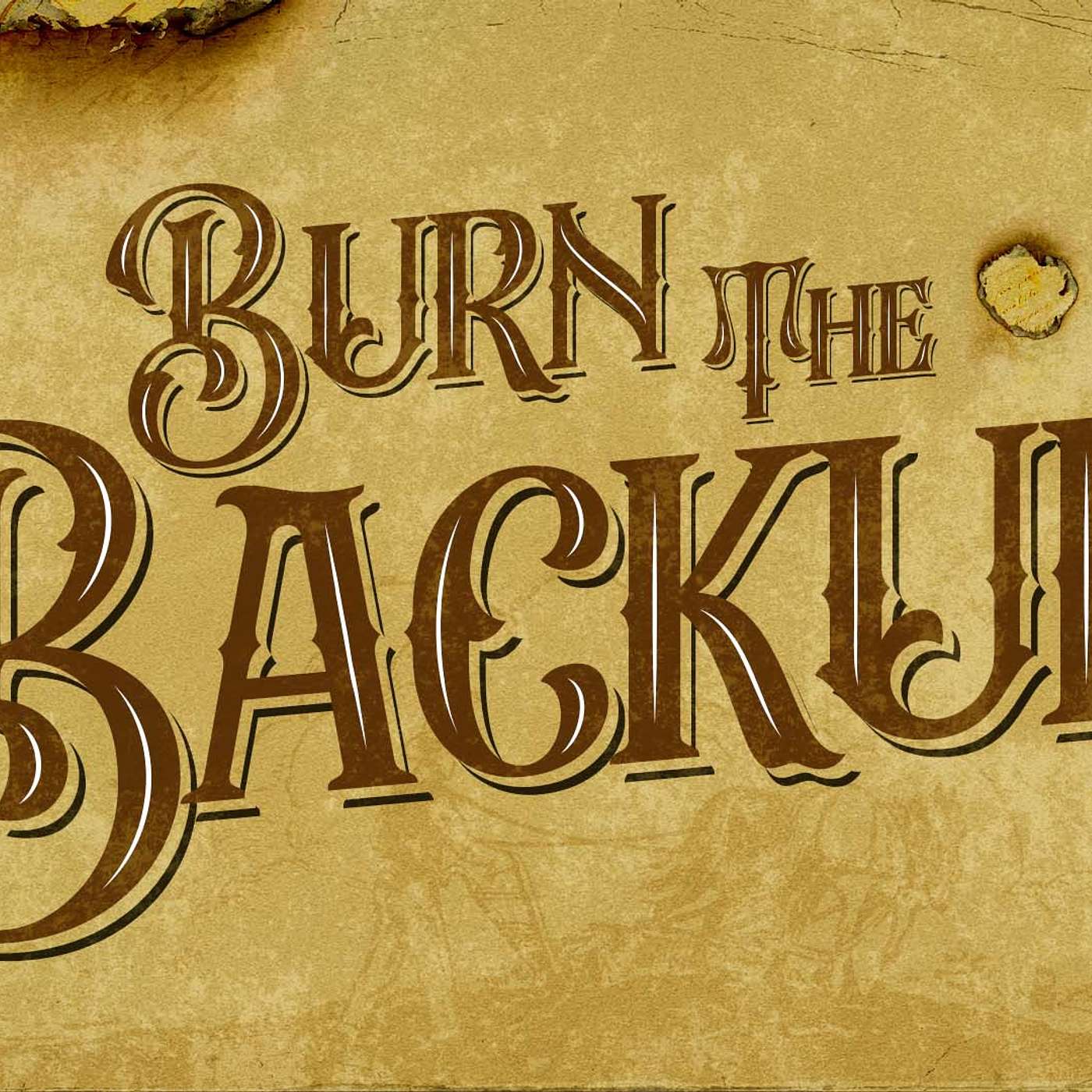 Burn the Backup - Pastor Tyler Harris