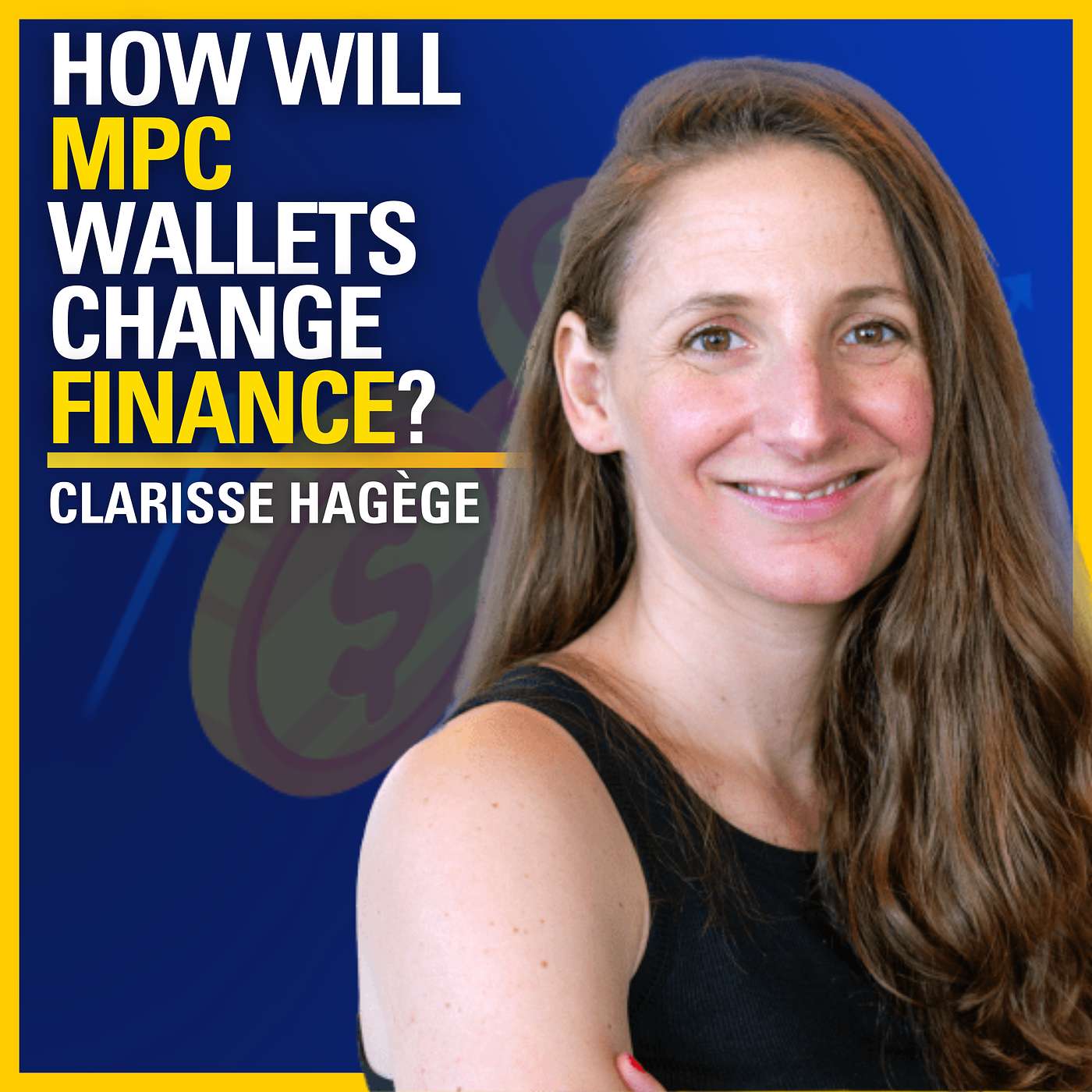 How Will MPC Wallets Change Finance? - Clarisse Hagège | ATC #587