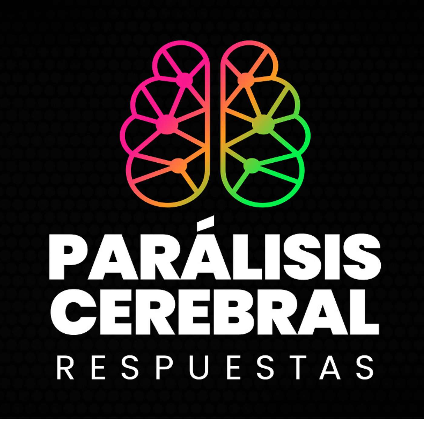 Parálisis Cerebral Respuestas podcast artwork