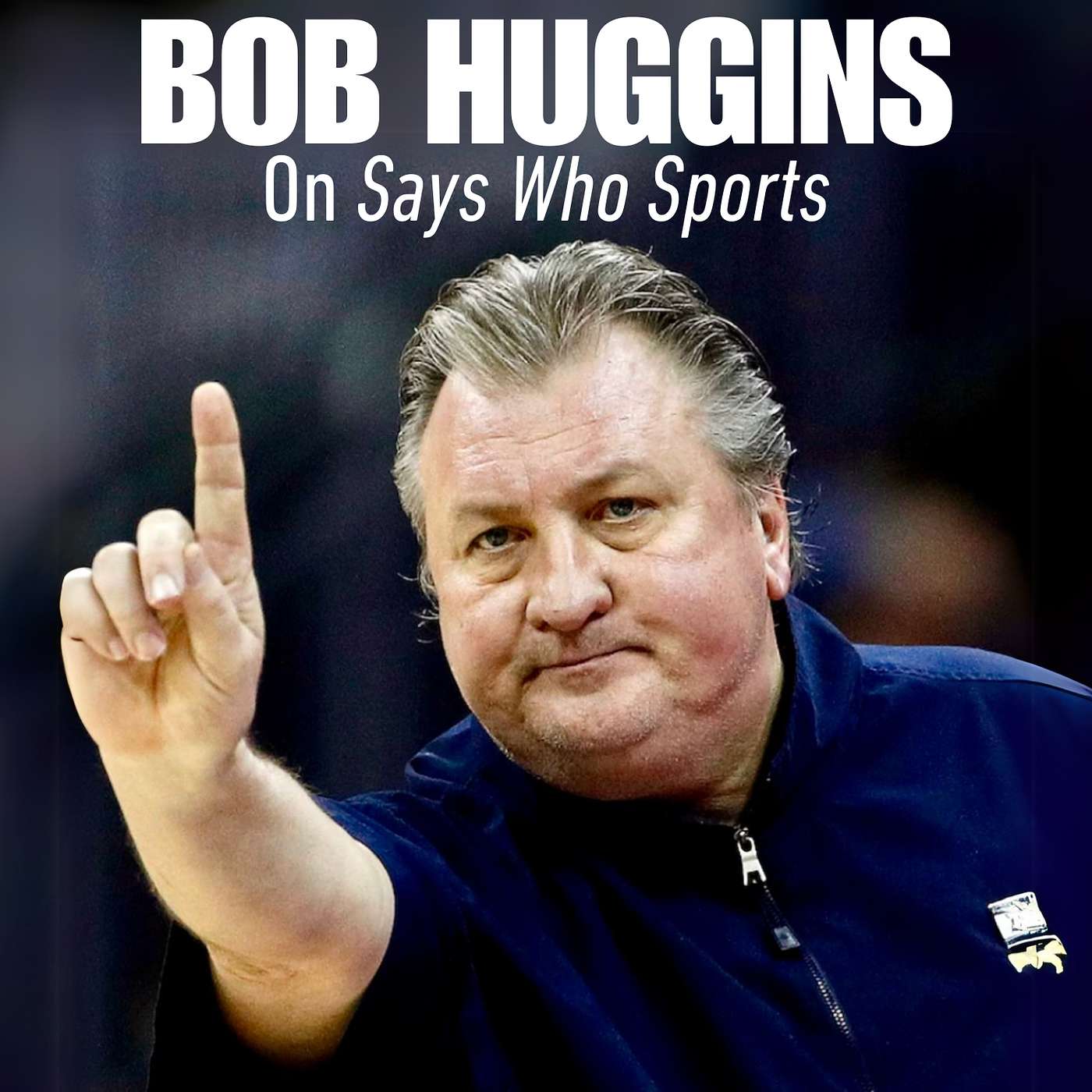 Says Who Sports with John Dauphin