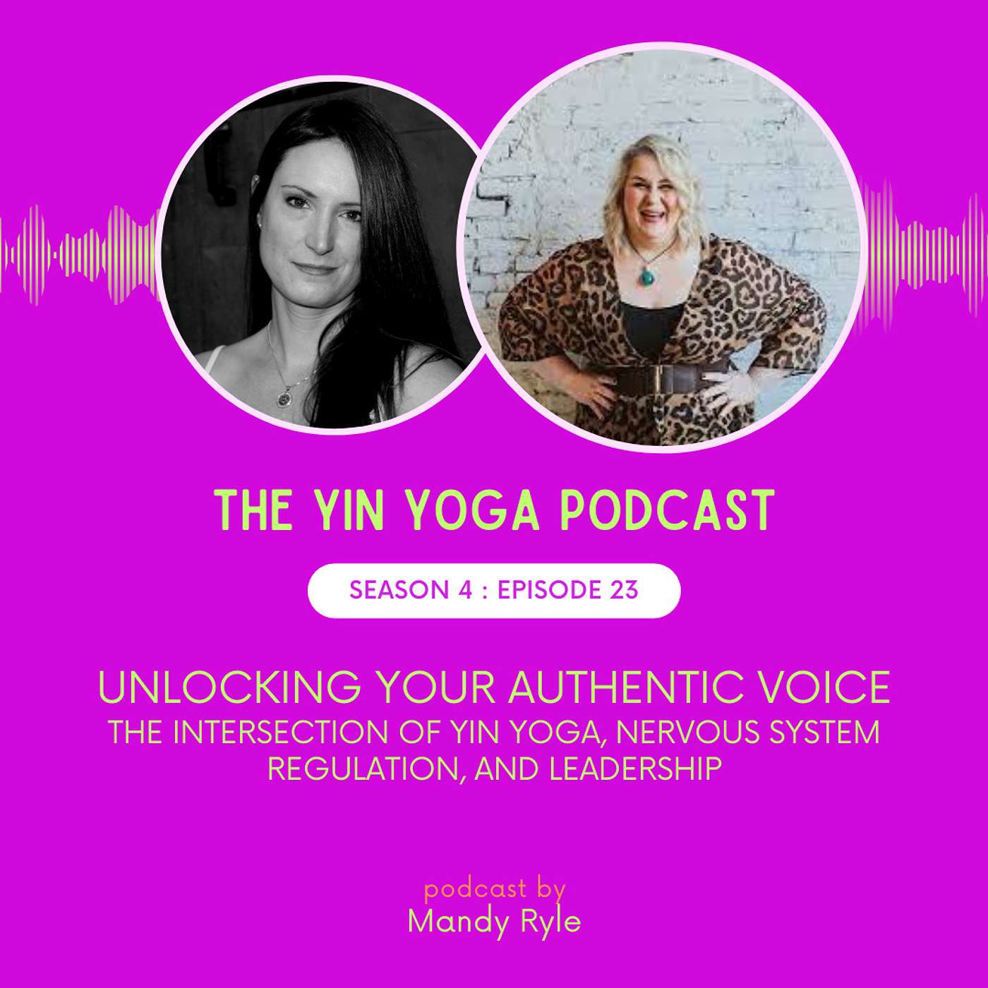 Unlocking Your Authentic Voice: The Intersection of Yin Yoga, Nervous System Regulation, and Leadership